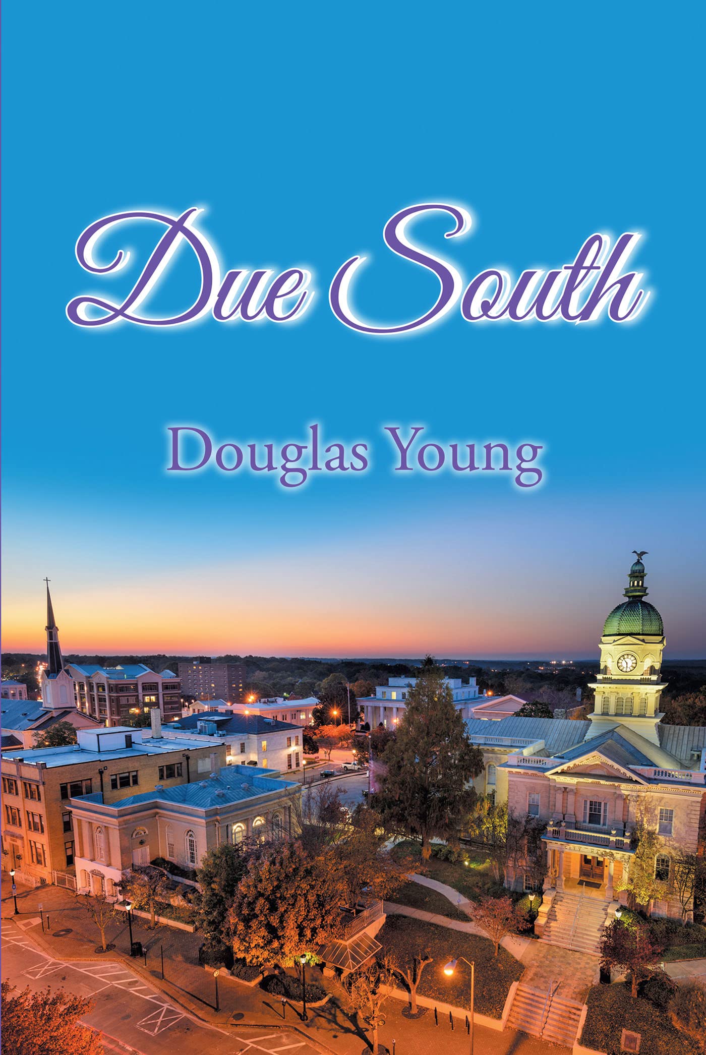 Due South by Douglas Young Goodreads