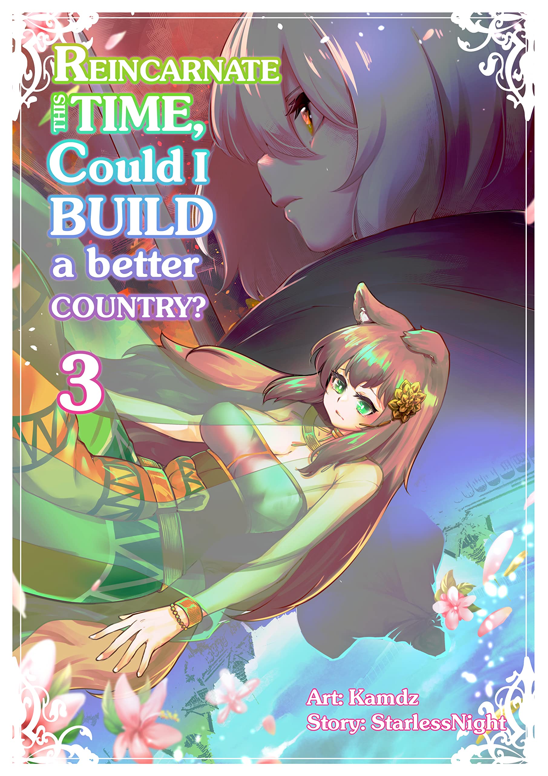 Reincarnate this time, could I build a better country? Vol.3