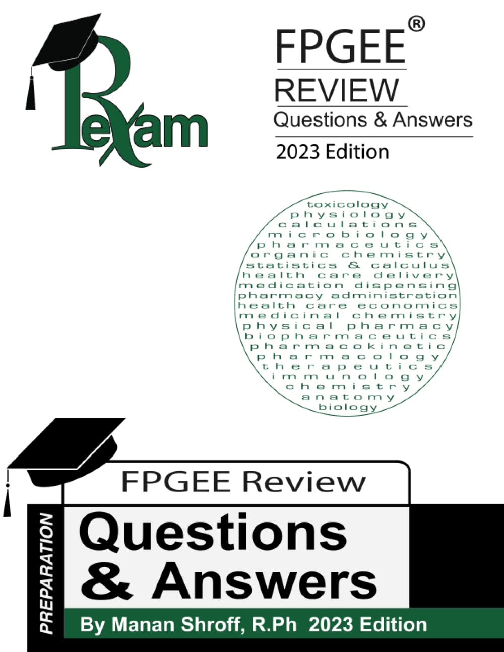 RxExam FPGEE Review Questions & Answers 2023 Edition by Manan Shroff