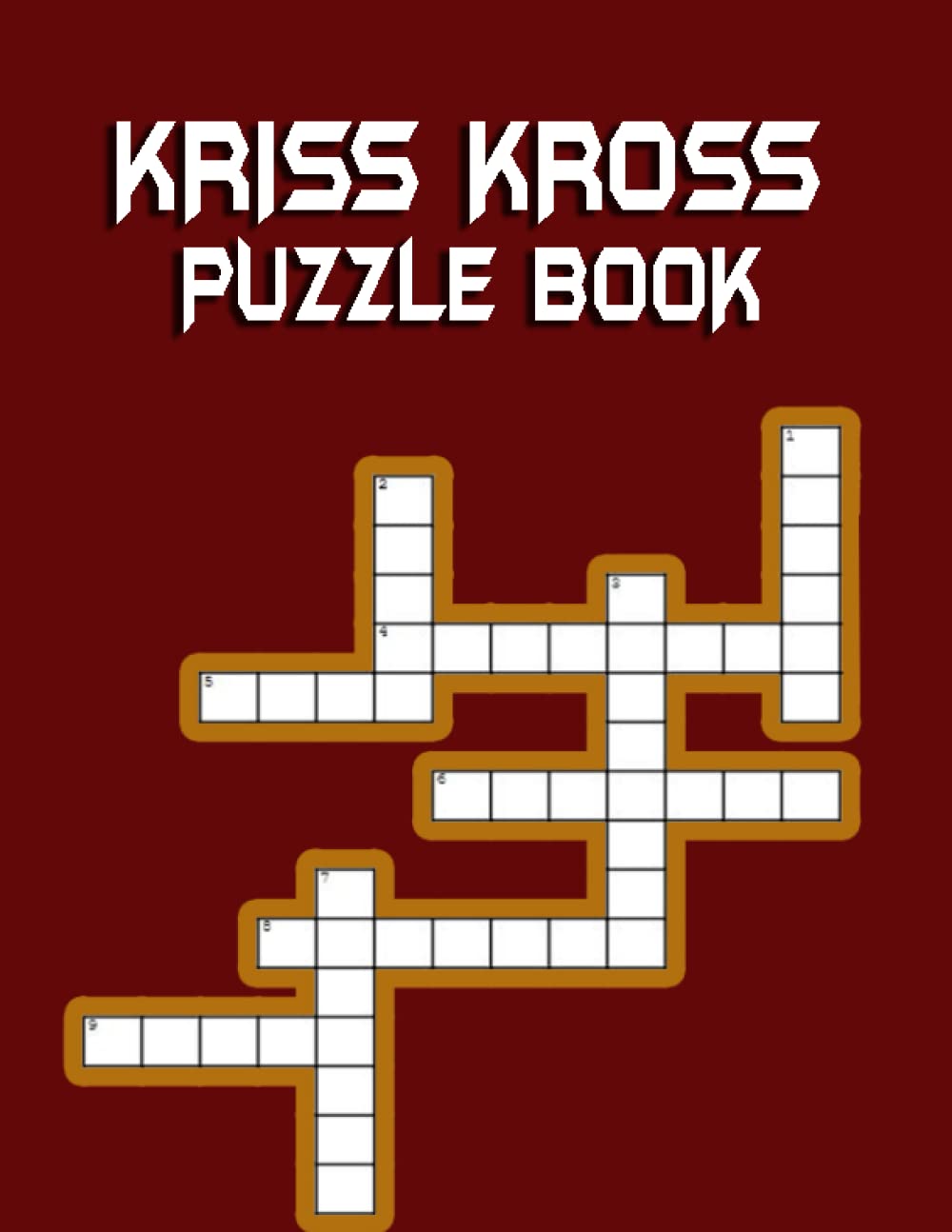 Kriss Kross Puzzle Book 100 Kriss Kross Puzzle Book With All Solutions