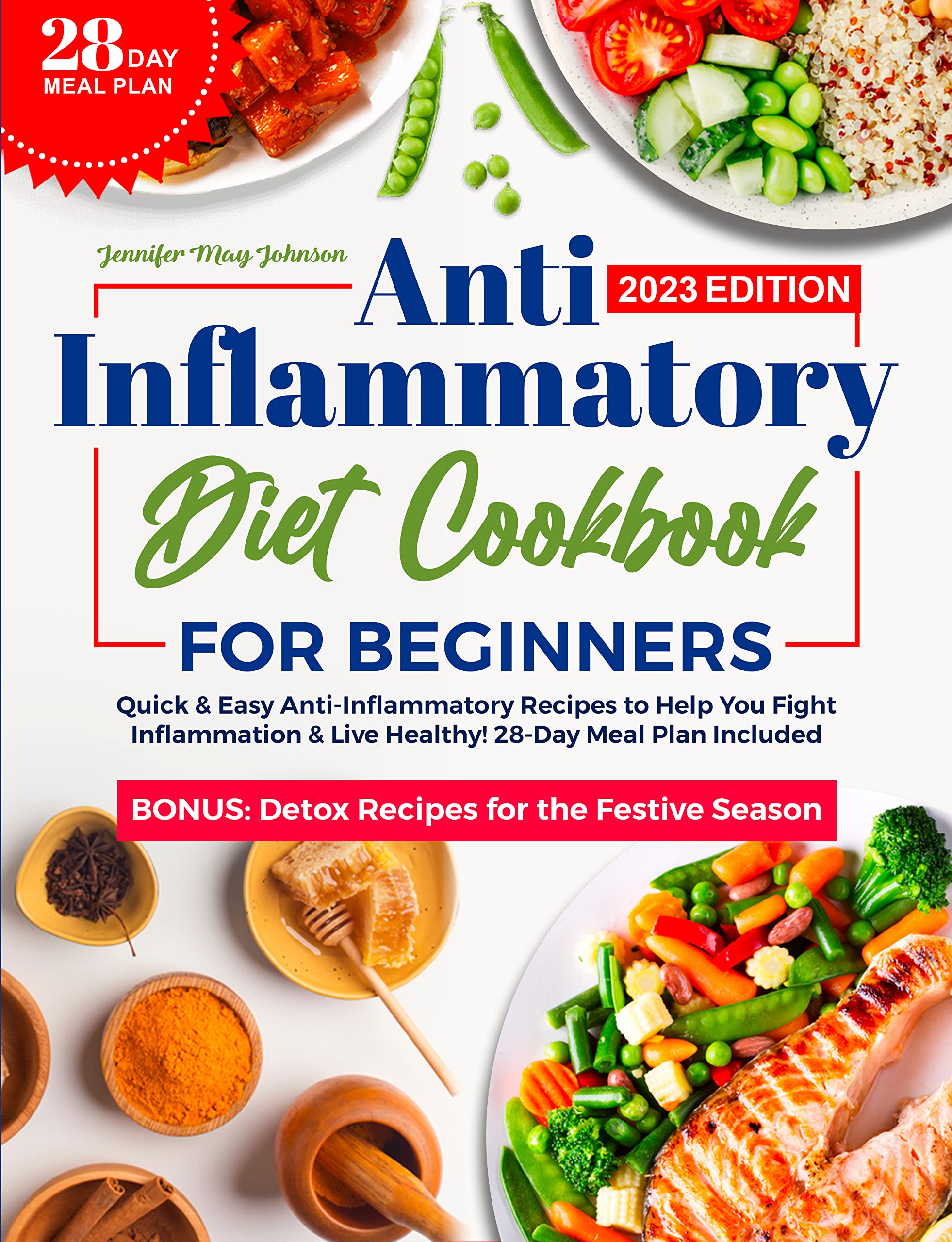 AntiInflammatory Diet Cookbook for Beginners Quick & Easy AntiInflammatory Recipes to Help