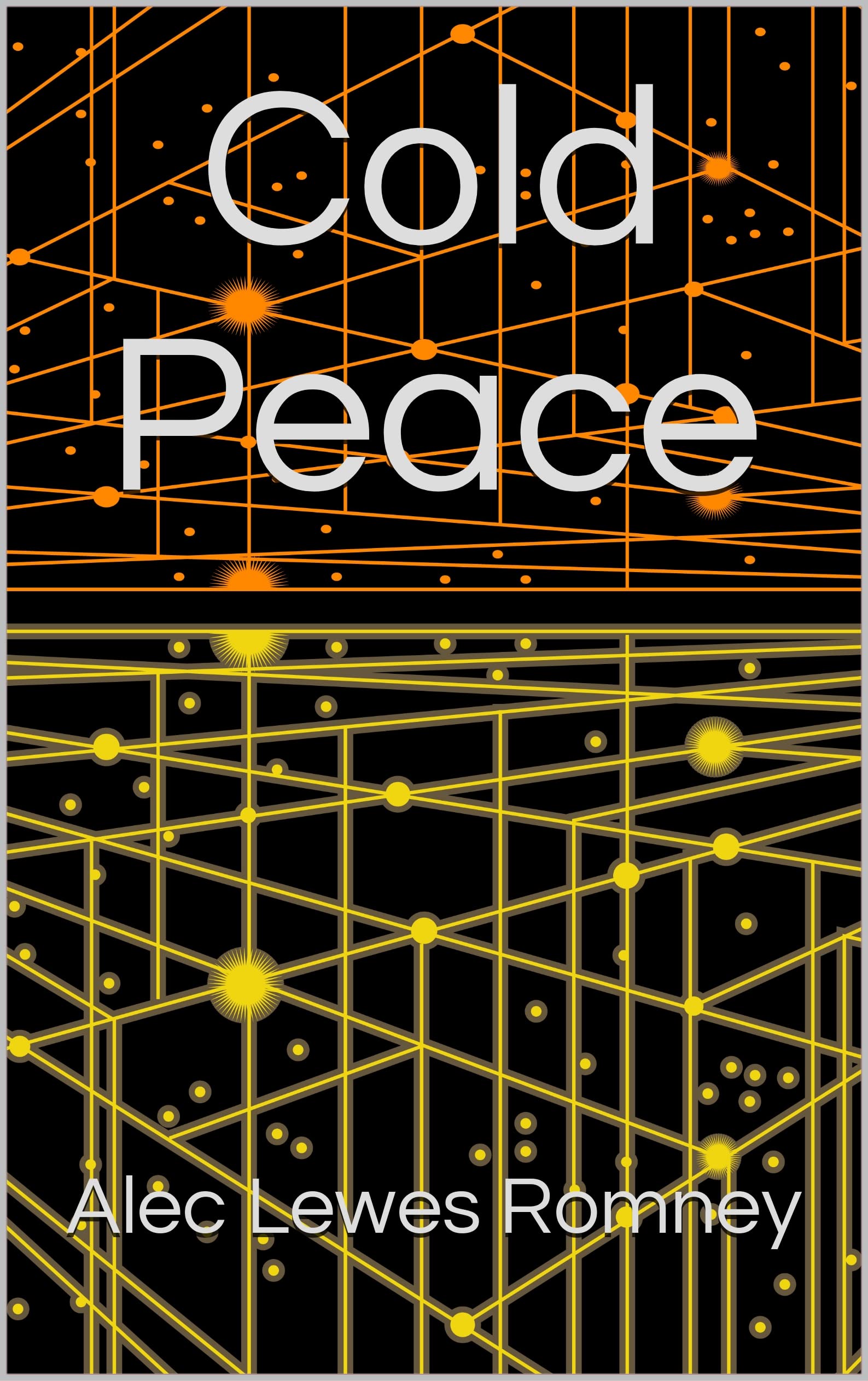 Cold Peace by Alec Lewes Romney Goodreads