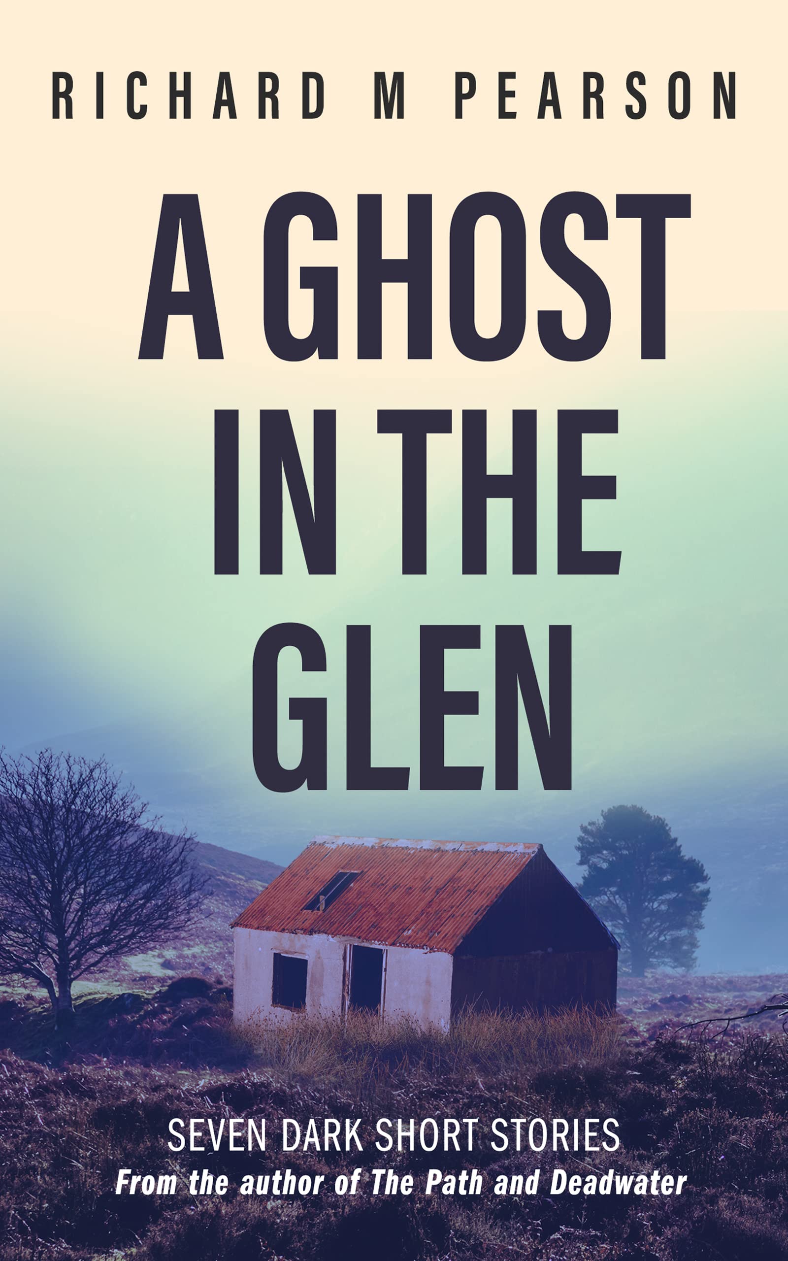 A Ghost In The Glen: Seven dark Scottish tales
