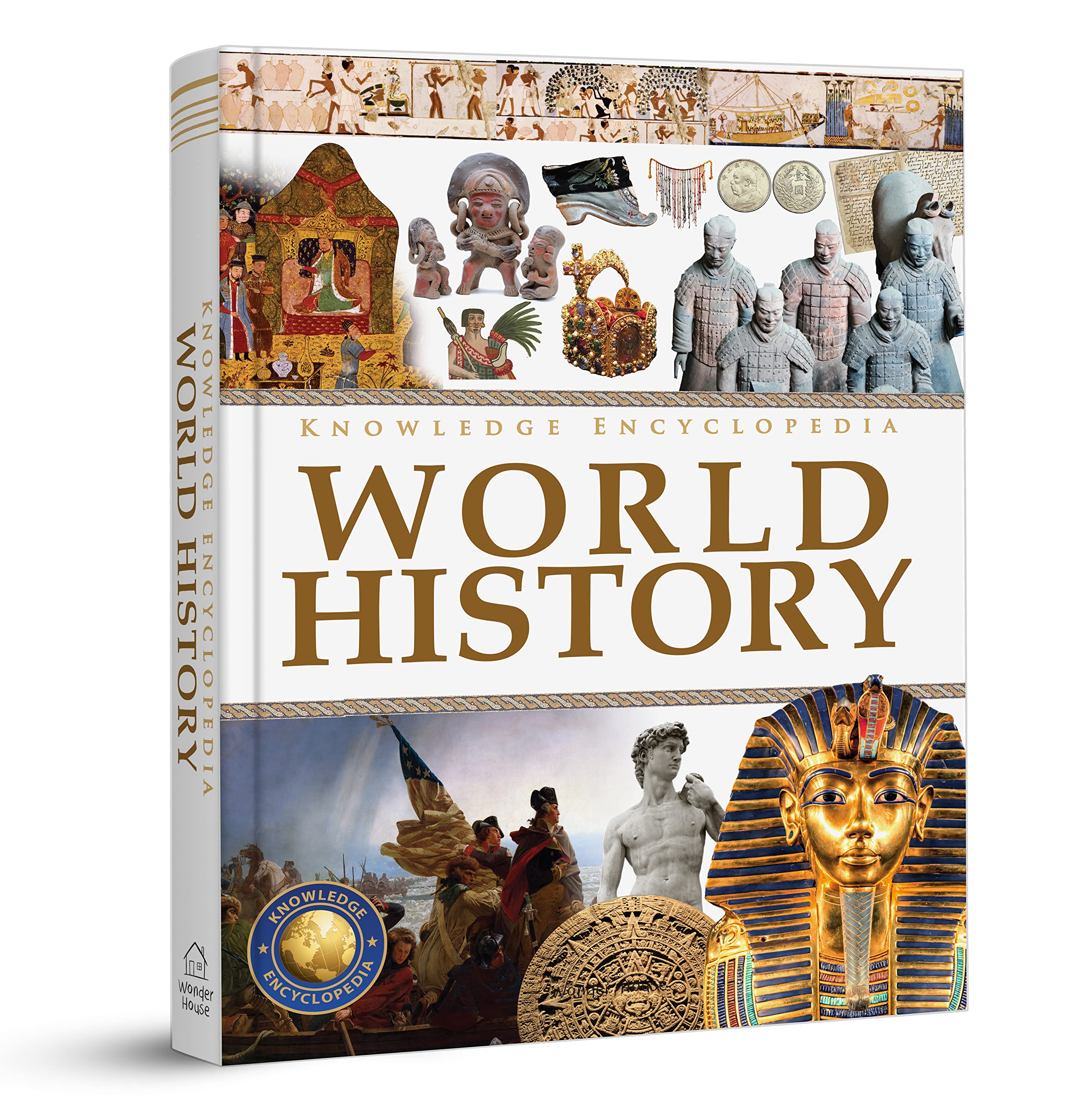 Knowledge Encyclopedia: World History by Wonder House Books | Goodreads
