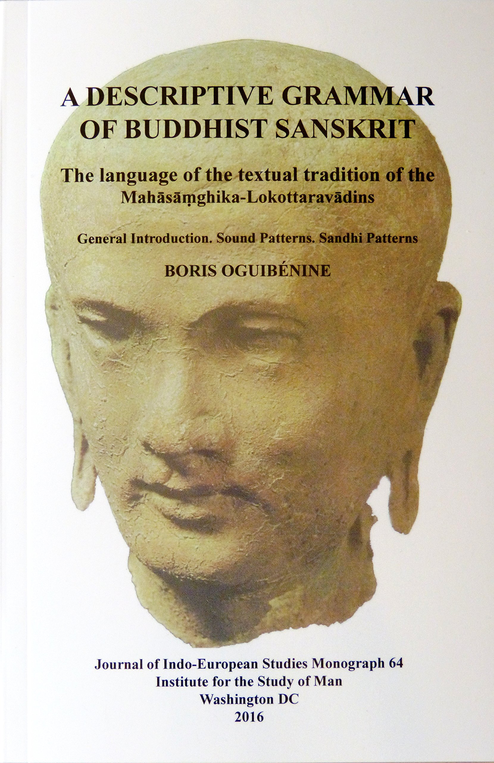 A Descriptive Grammar of Buddhist Sanskrit The Language of the