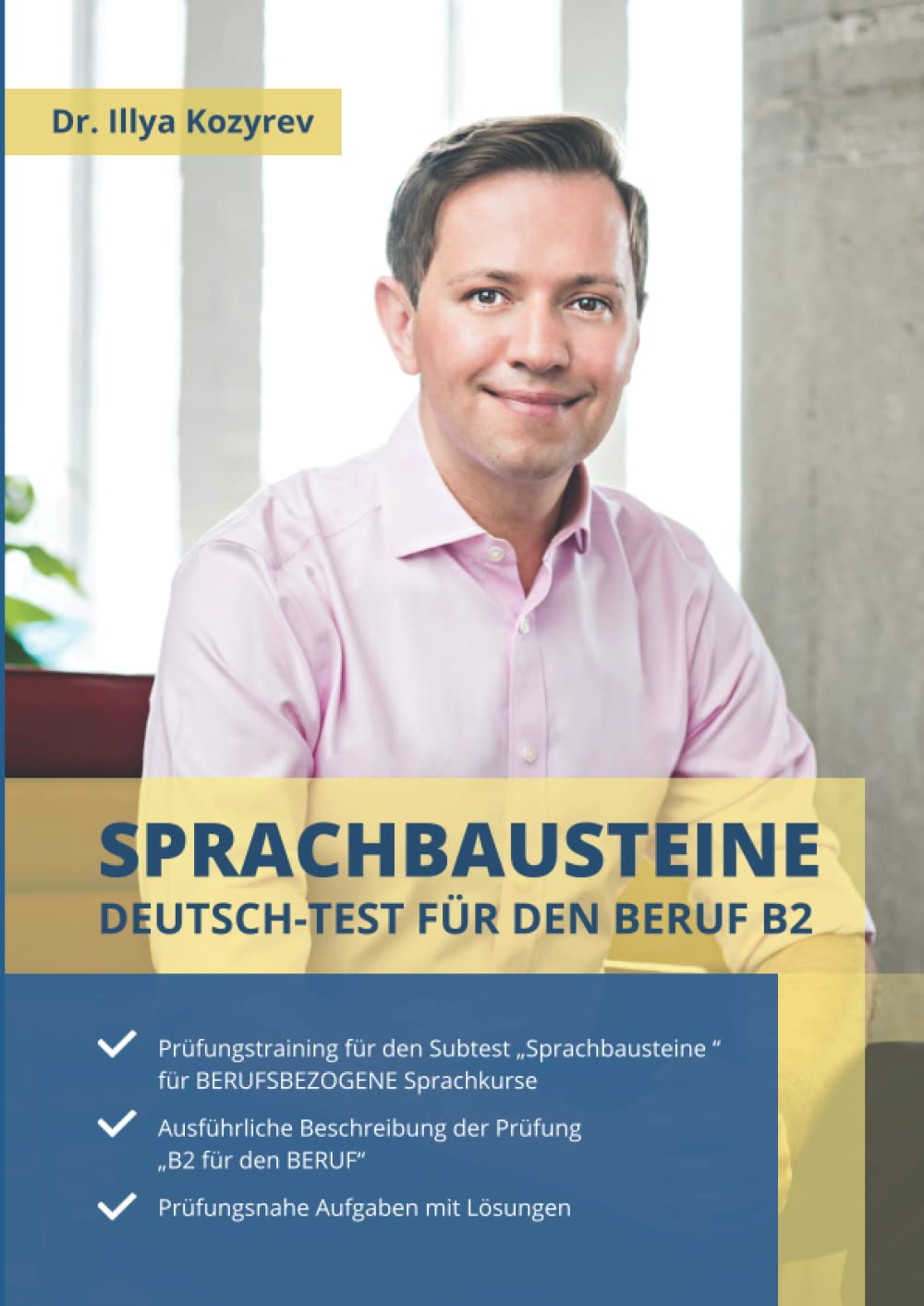 Fachsprachprüfung - Erfolgreich Bestehen Pdf Sprachbausteine Deutsch-Test für den Beruf B2: Prüfungsähnliche
