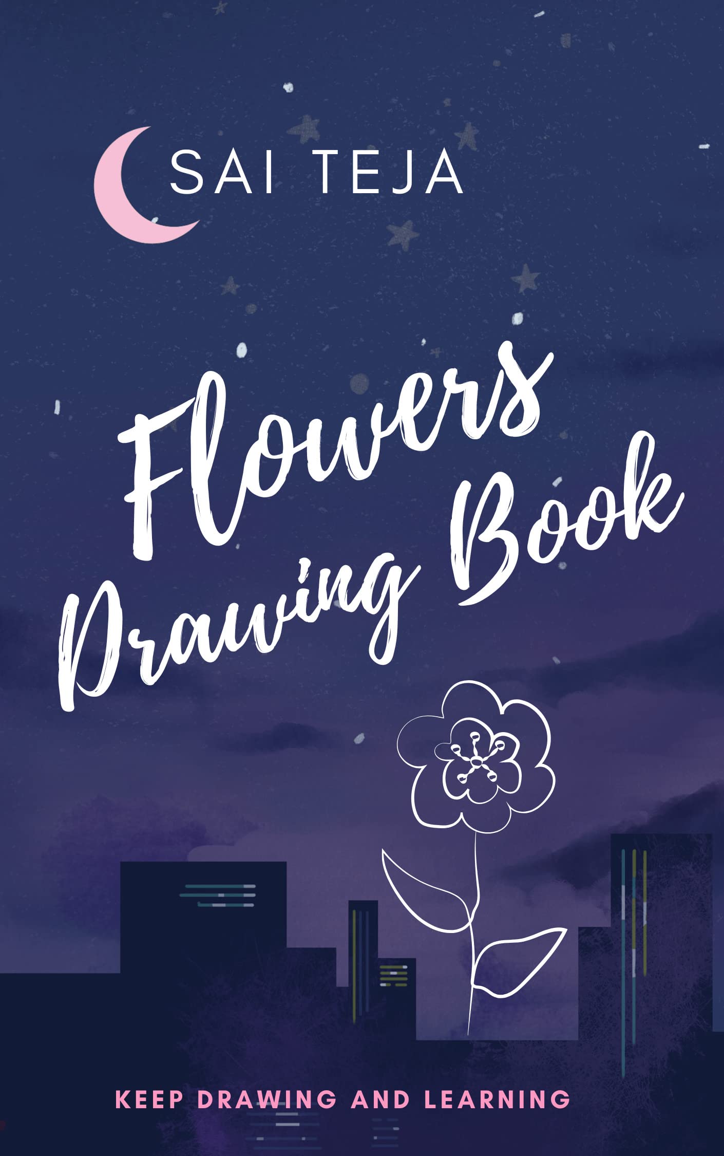 Flowers Drawing Book Beautiful Flowers Drawing Practice Book For Kids