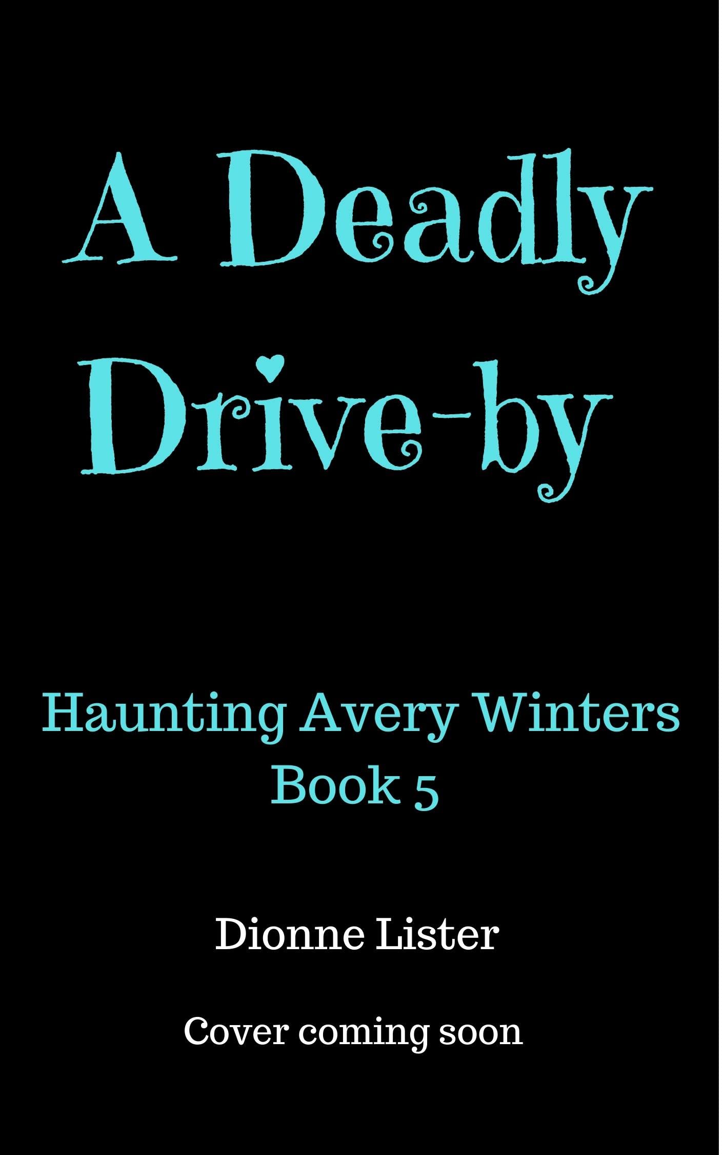 A Deadly Drive-by book cover
