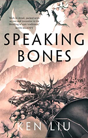 Speaking Bones (The Dandelion Dynasty, #4)