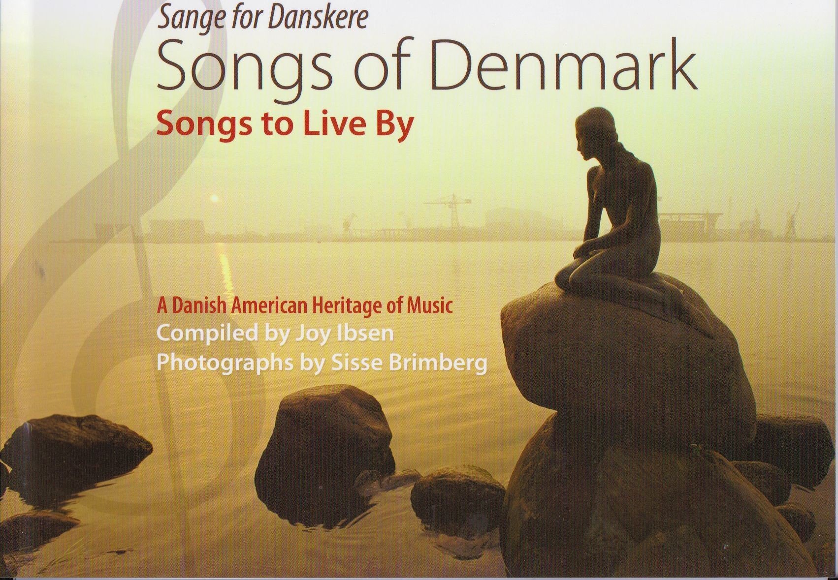 Songs of Denmark, Songs to Live By by Joy Ibsen Goodreads