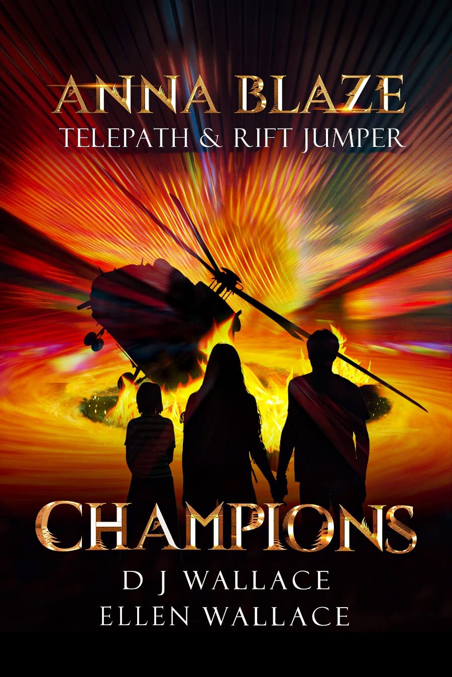 Anna Blaze Telepath & Rift Jumper: Champions by D J Wallace | Goodreads