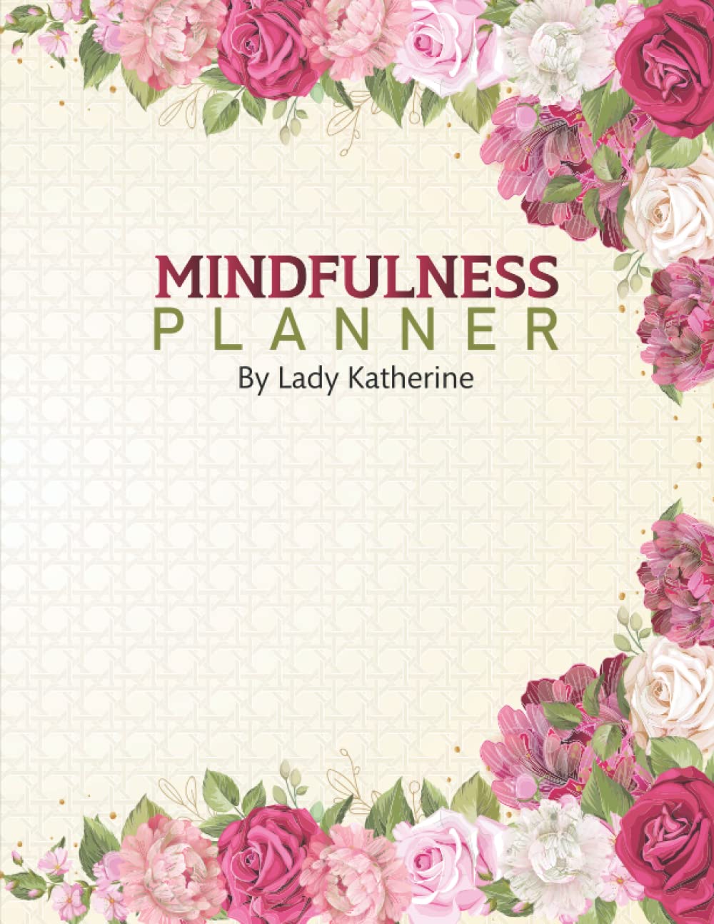 Mindfulness Planner Prompt Guided Planner To Help Practice Mindfulness by Lady Katherine