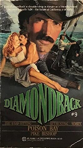 Poison Bay (Diamondback No 9) by Pike Bishop | Goodreads