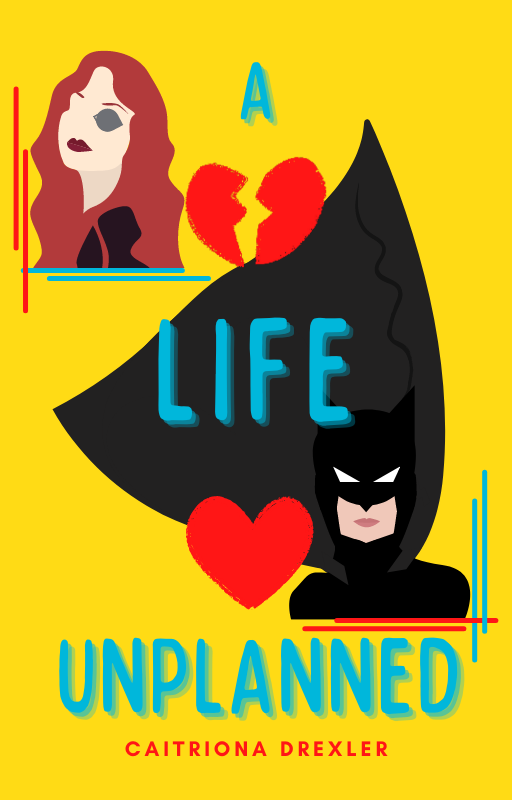 A Life Unplanned