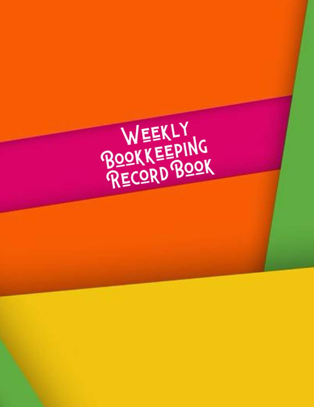Weekly Bookkeeping Record Book Account Log Book Register, Accounting