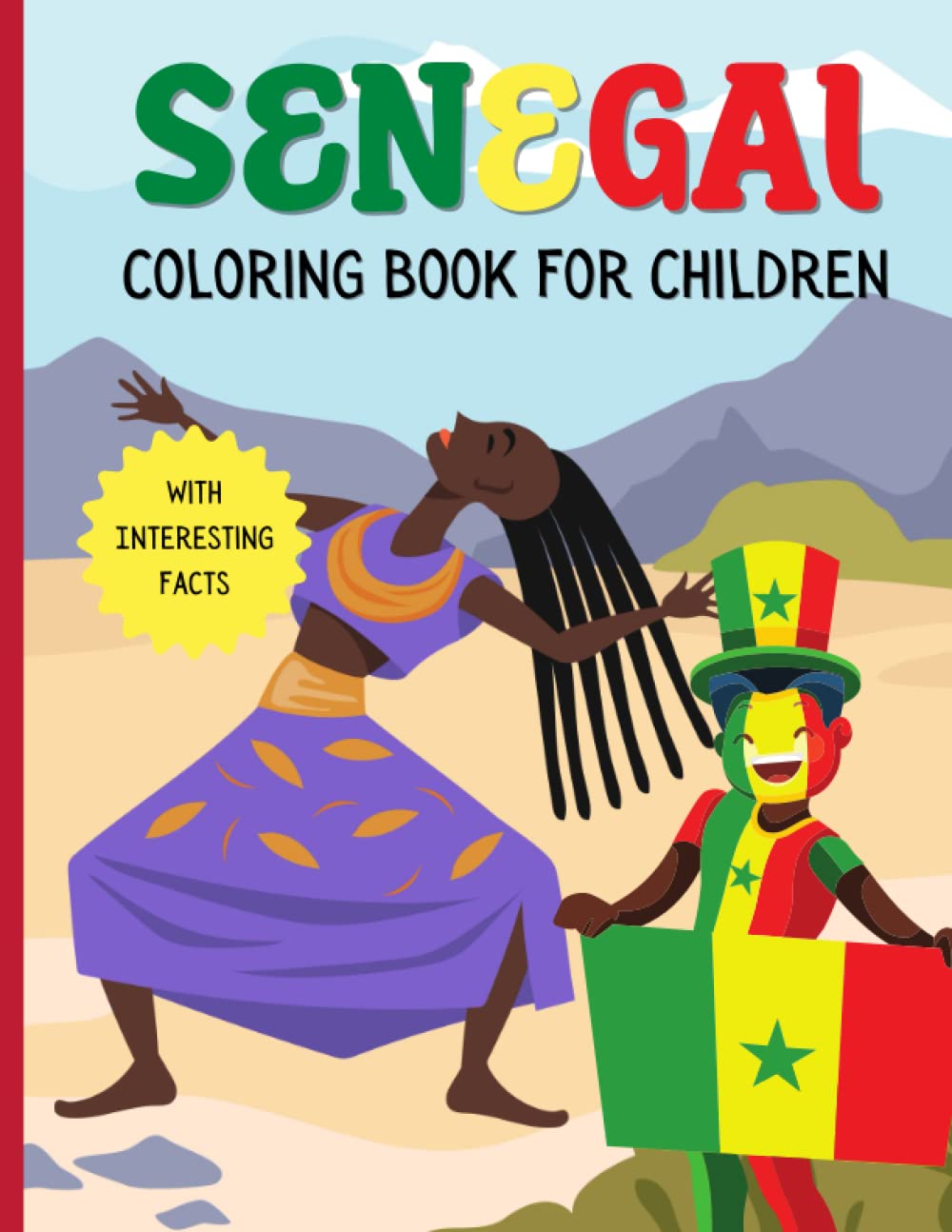 Senegal Coloring Book For Children: With Interesting Facts by Grant