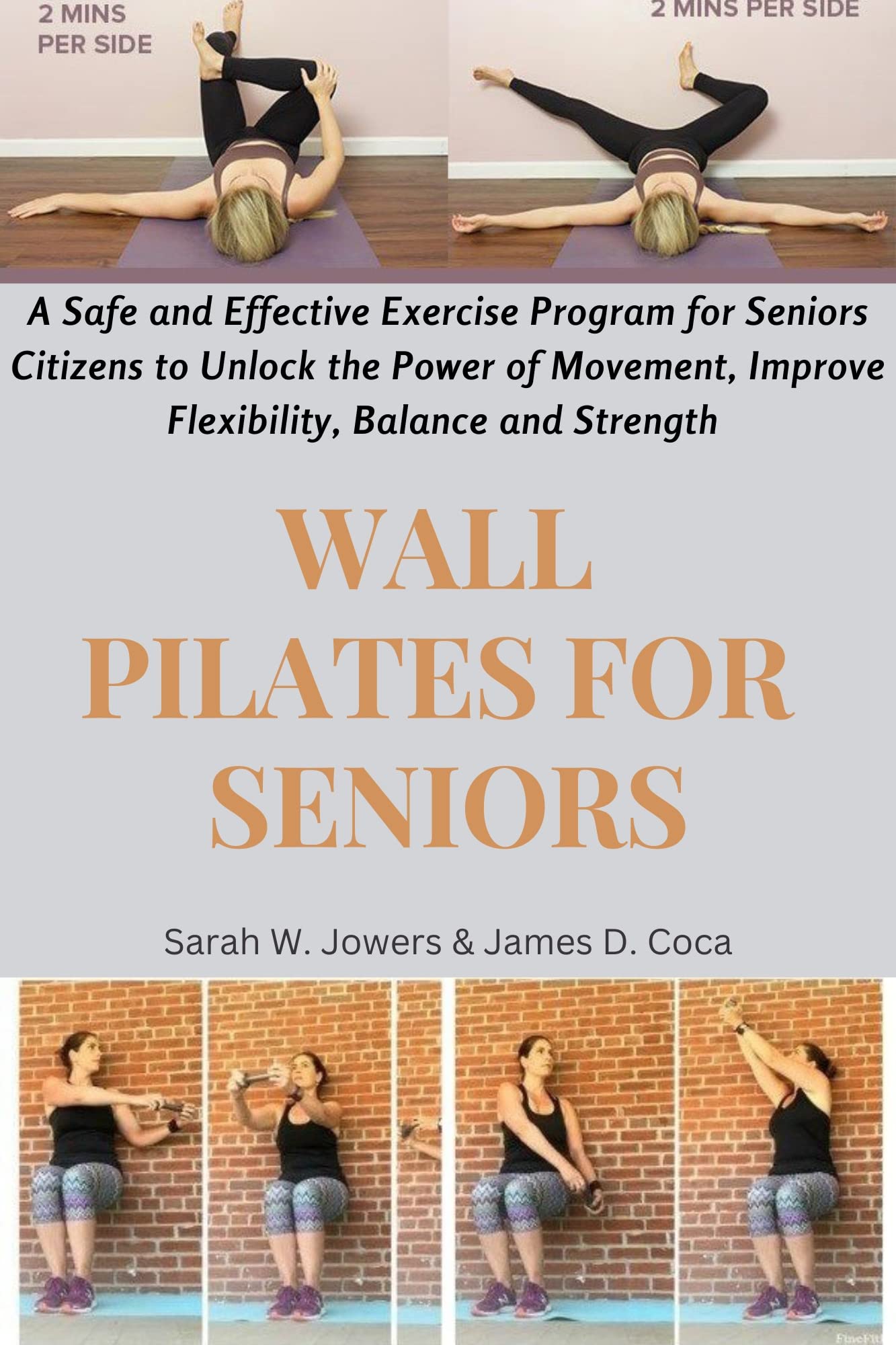 Wall Pilates for Seniors A Safe and Effective Exercise Program for