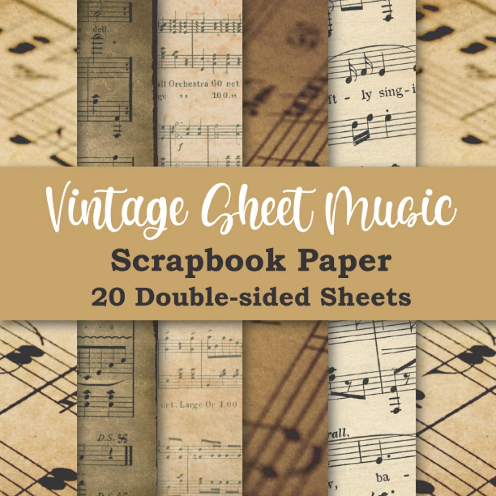 Vintage Sheet Music Scrapbook Paper: Double Sided Craft Paper Pad For