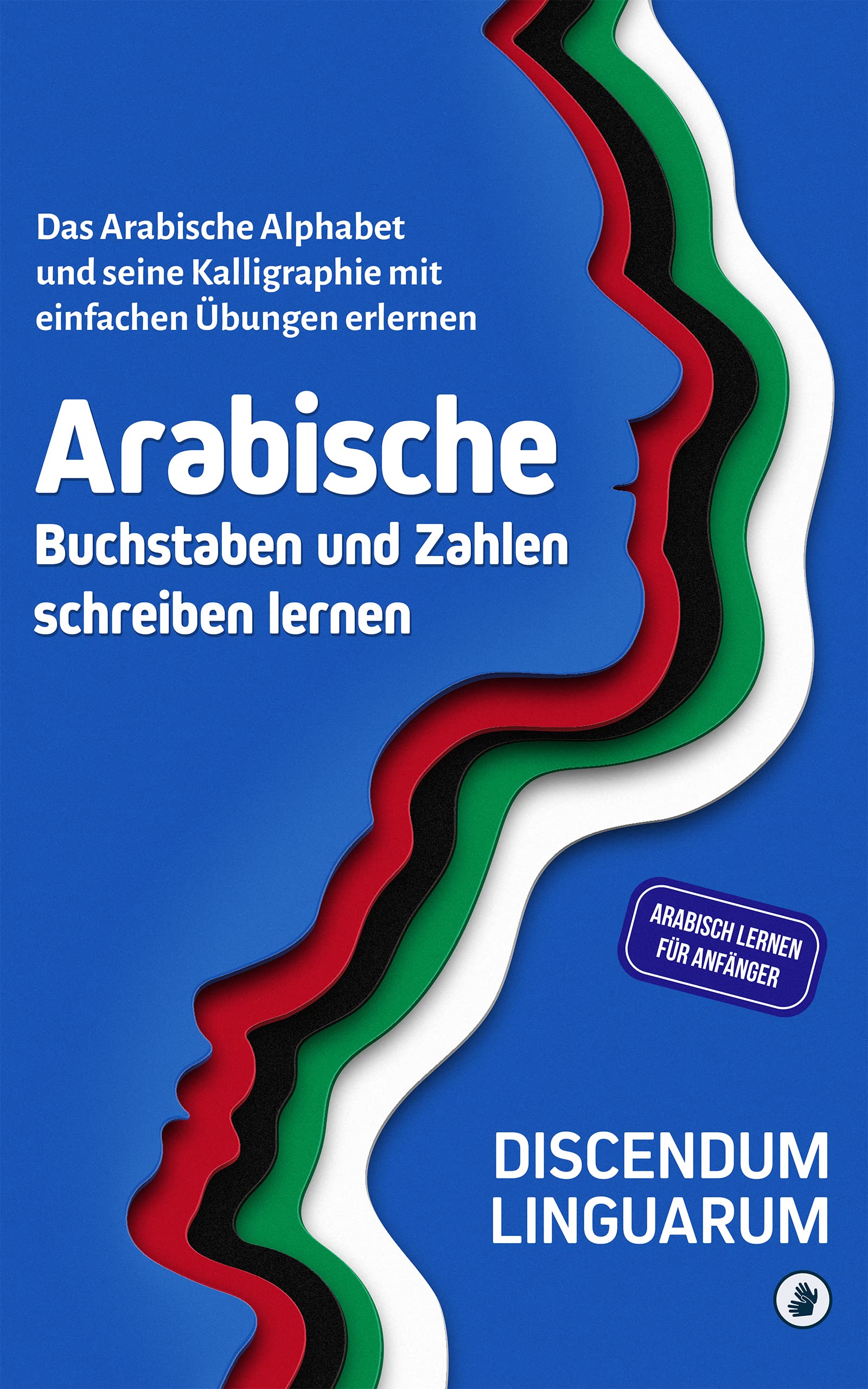 übersetzung Deutsch Arabisch Mit Aussprache Arabische Buchstaben und Zahlen schreiben lernen: Das arabische