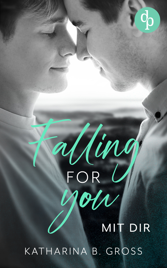 Falling for you - Mit dir