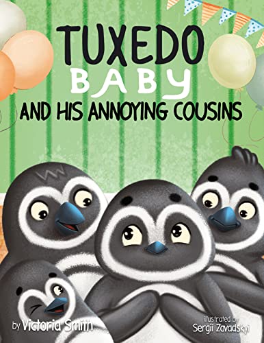 Tuxedo Baby and His Annoying Cousins