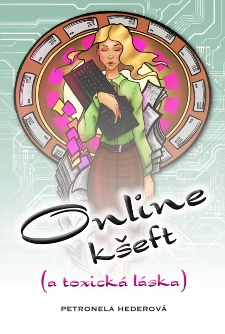 Online kšeft a toxická láska
