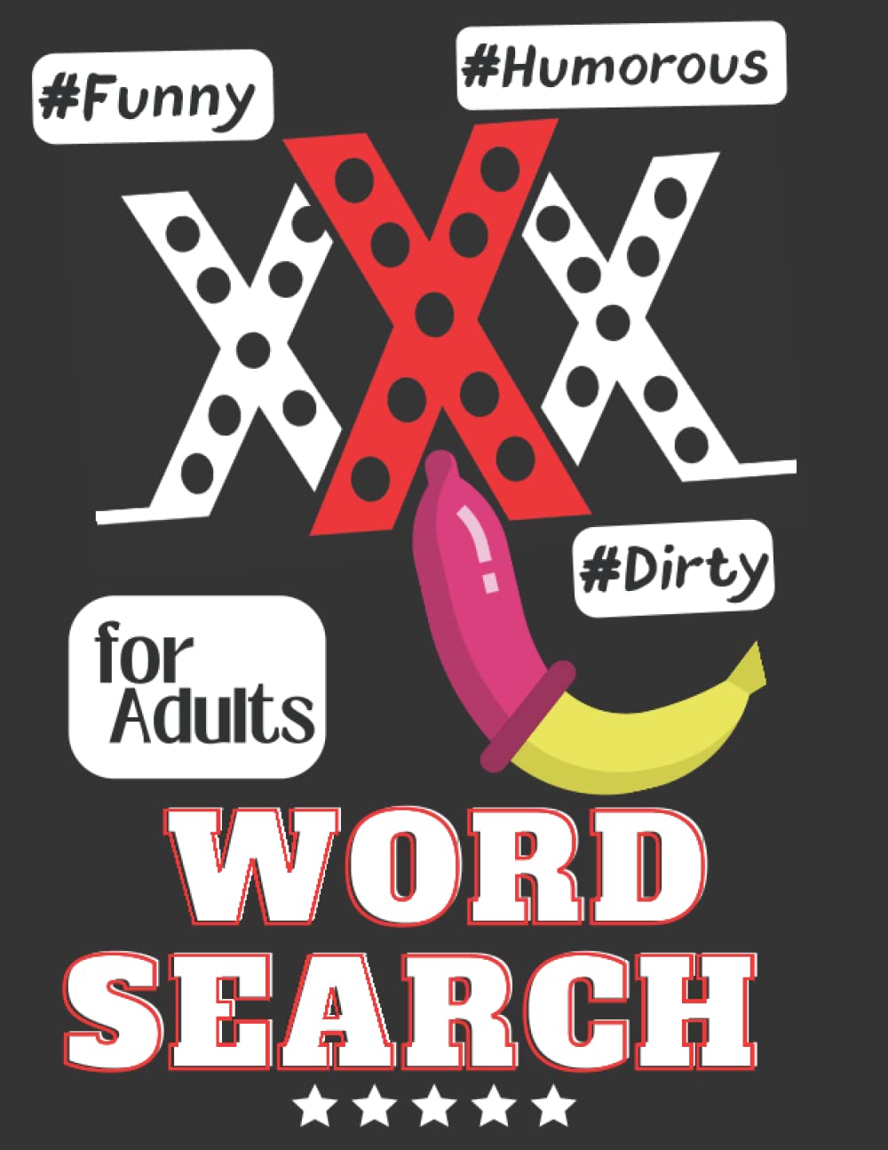XXX Word Search for Adults: Humorous, Funny, Interesting, Gag Gift, 90 ...