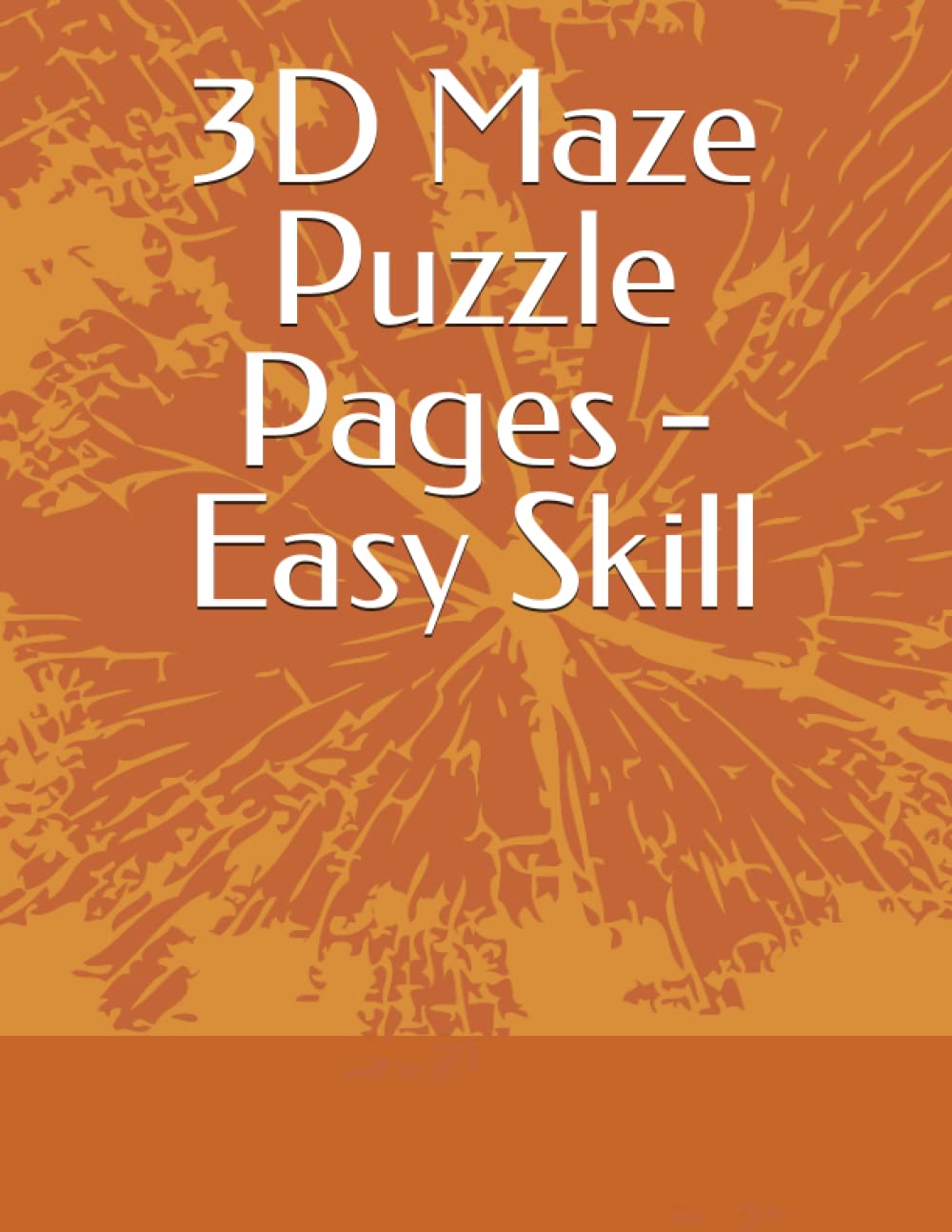 3D Maze Puzzle Pages Easy Skill by Ömer Yildirim Goodreads