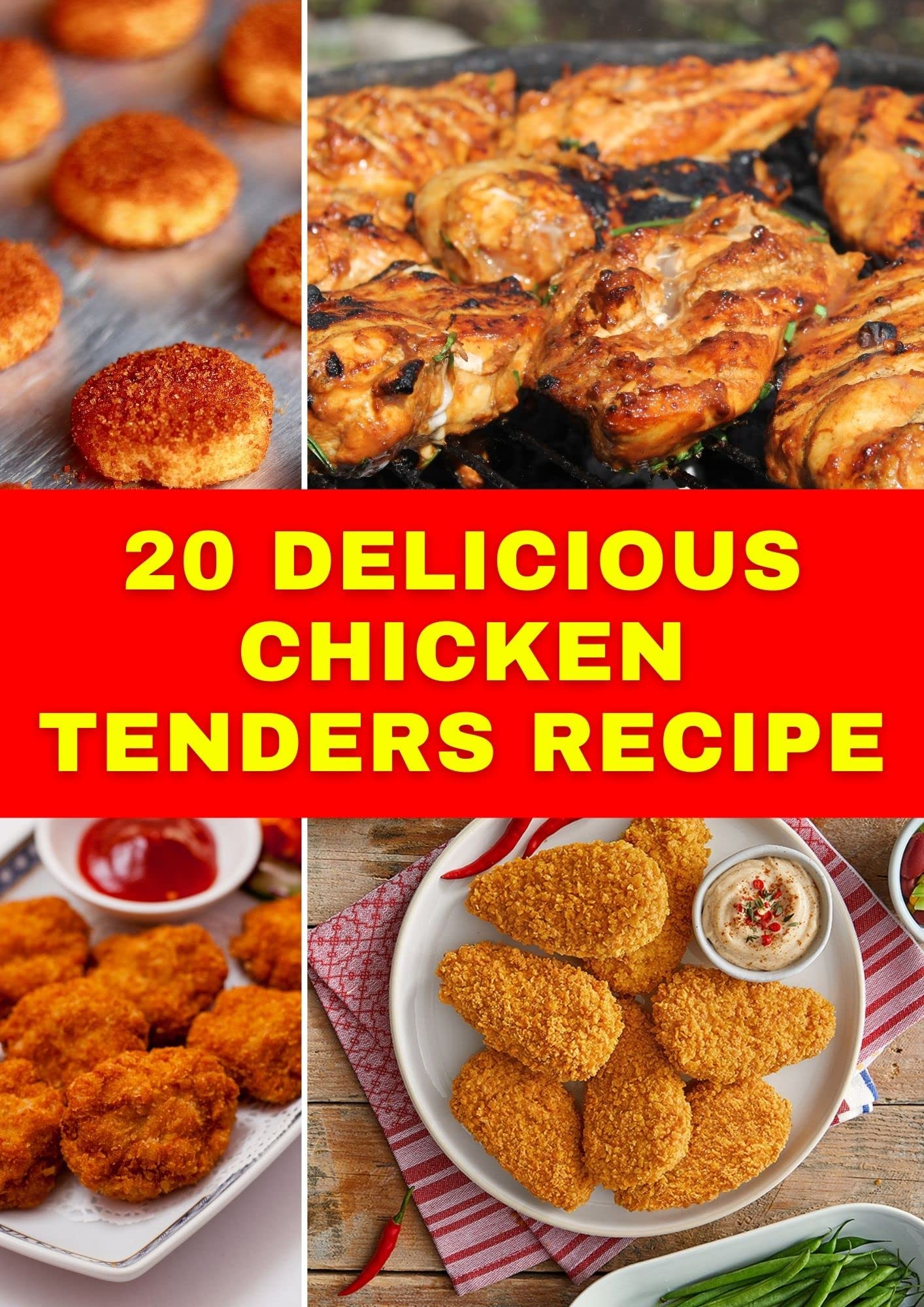 Chicken Tenders Cookbook 20 Different Chicken Tenders Recipe