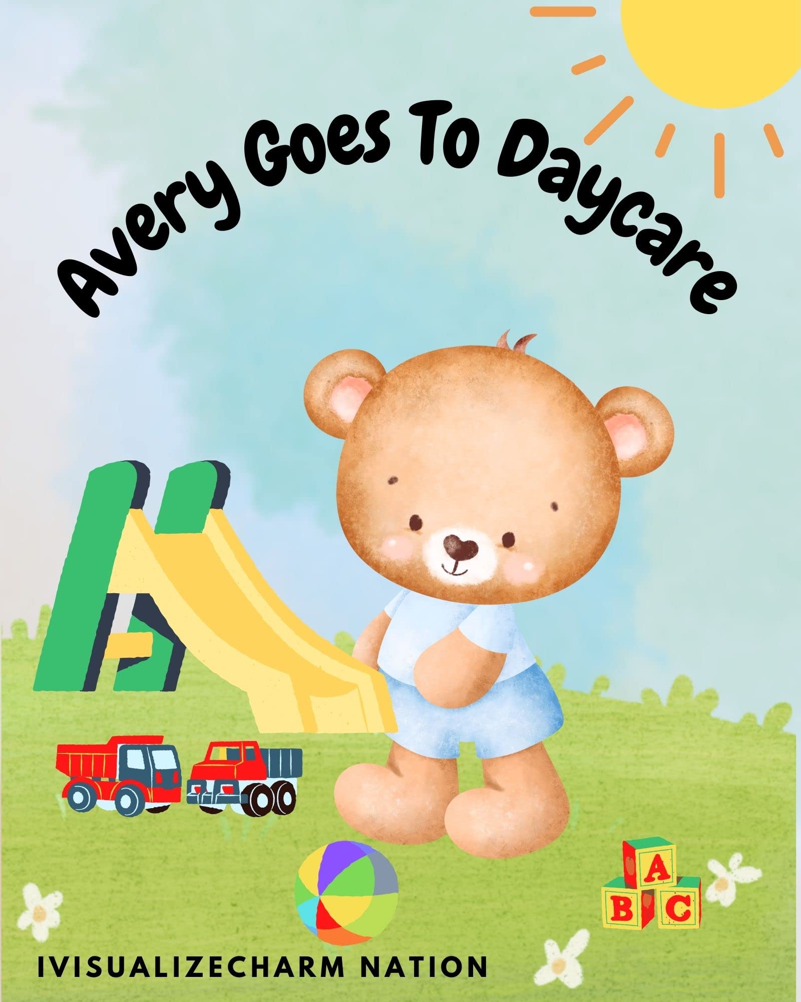 avery-goes-to-daycare-kids-book-about-daycare-kids-books-about