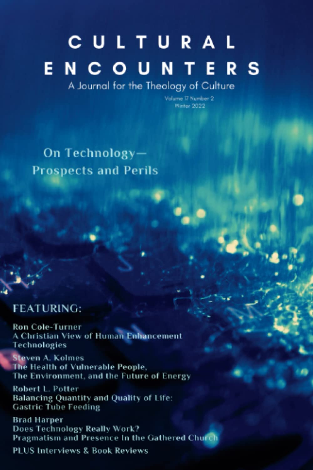 Cultural Encounters A Journal for the Theology of Culture, Vol. 17 No