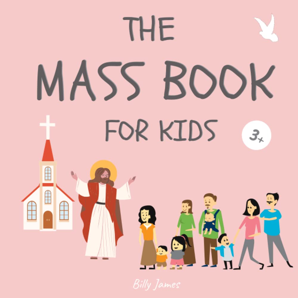 The Holy Mass Book for Kids Interactive Missal Activities for Catholic Children Children's