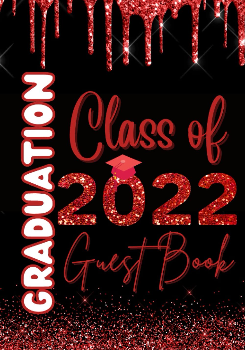 Class of 2022 Graduation Guest Book Hardcover Congratulations Graduate