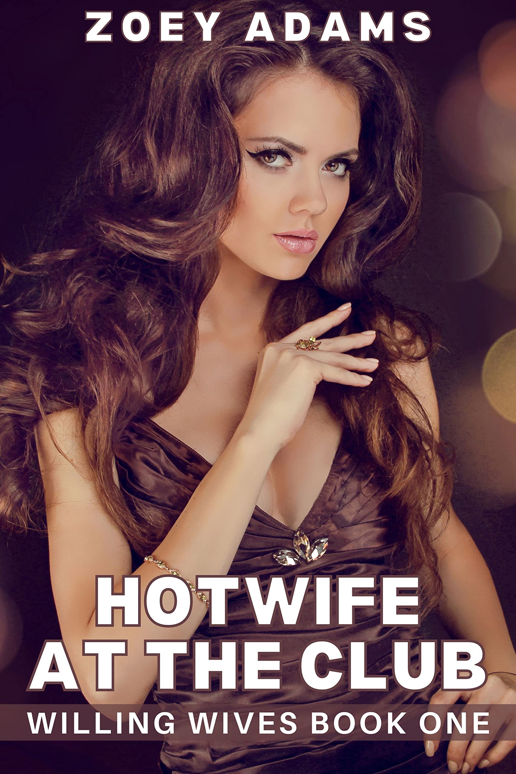 Hotwife At The Club: An interracial hotwife novella