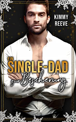 Ein Single-Dad zur Bescherung