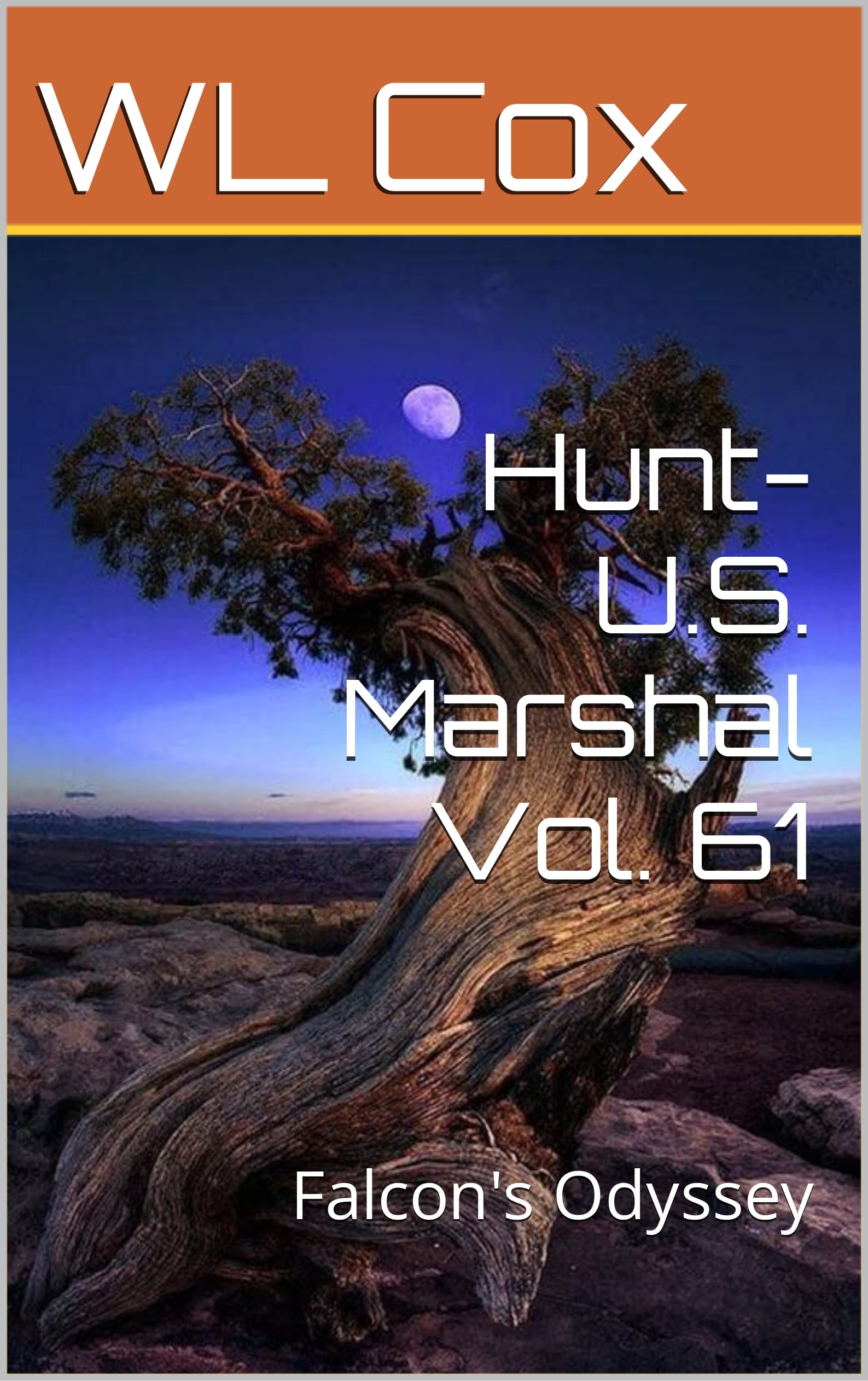 Hunt-U.S. Marshal Vol. 61: Falcon's Odyssey