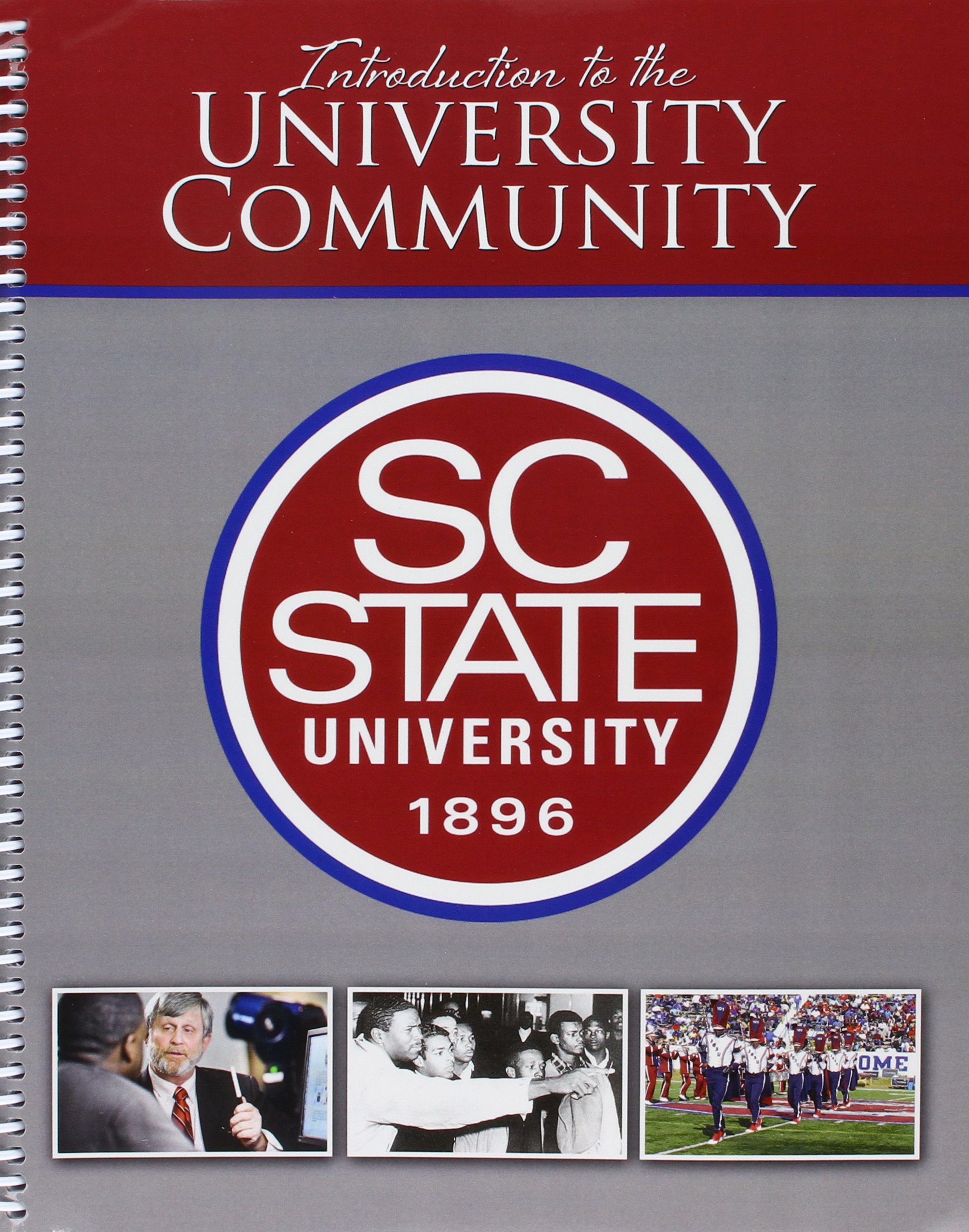 SCSU Introduction to the University Community by South Carolina State