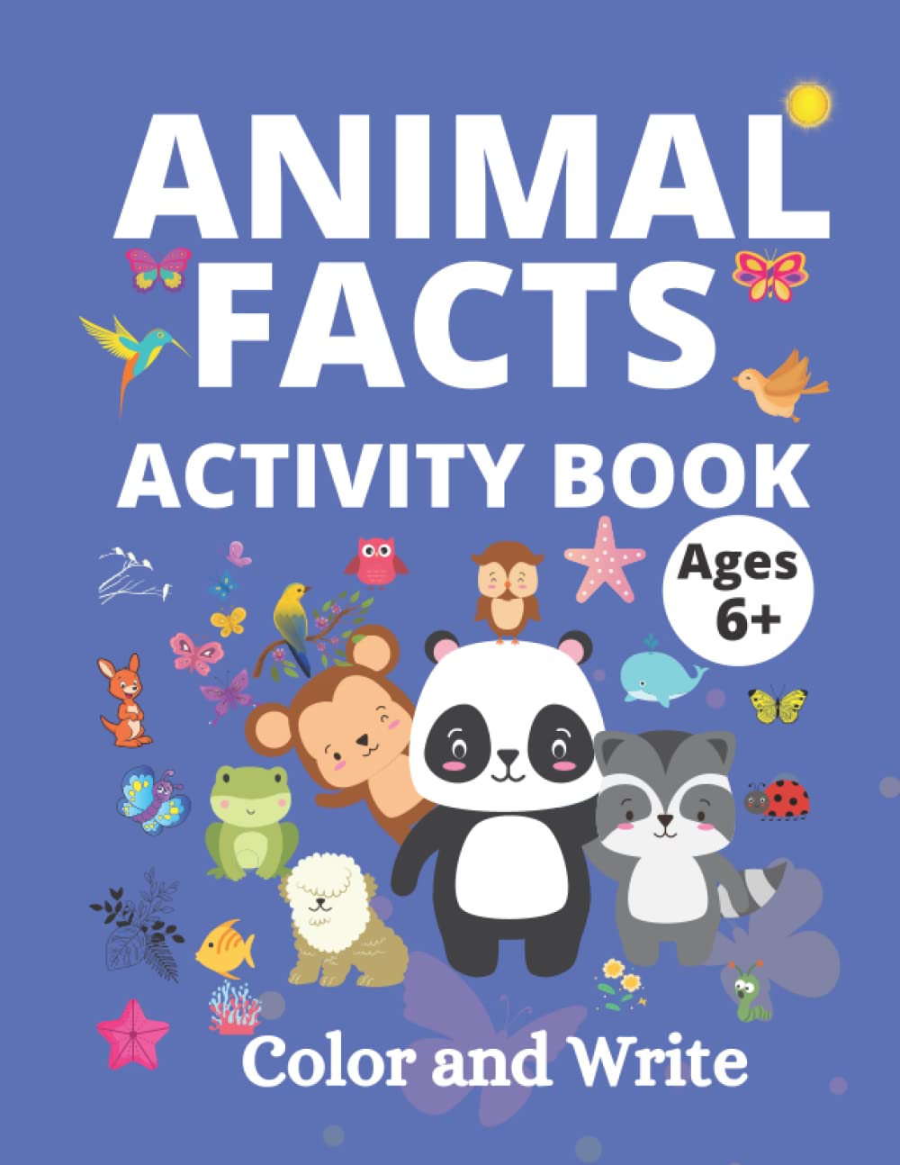Animal Facts Activity Book: An Activity Book for Ages 6+. Find Out ...