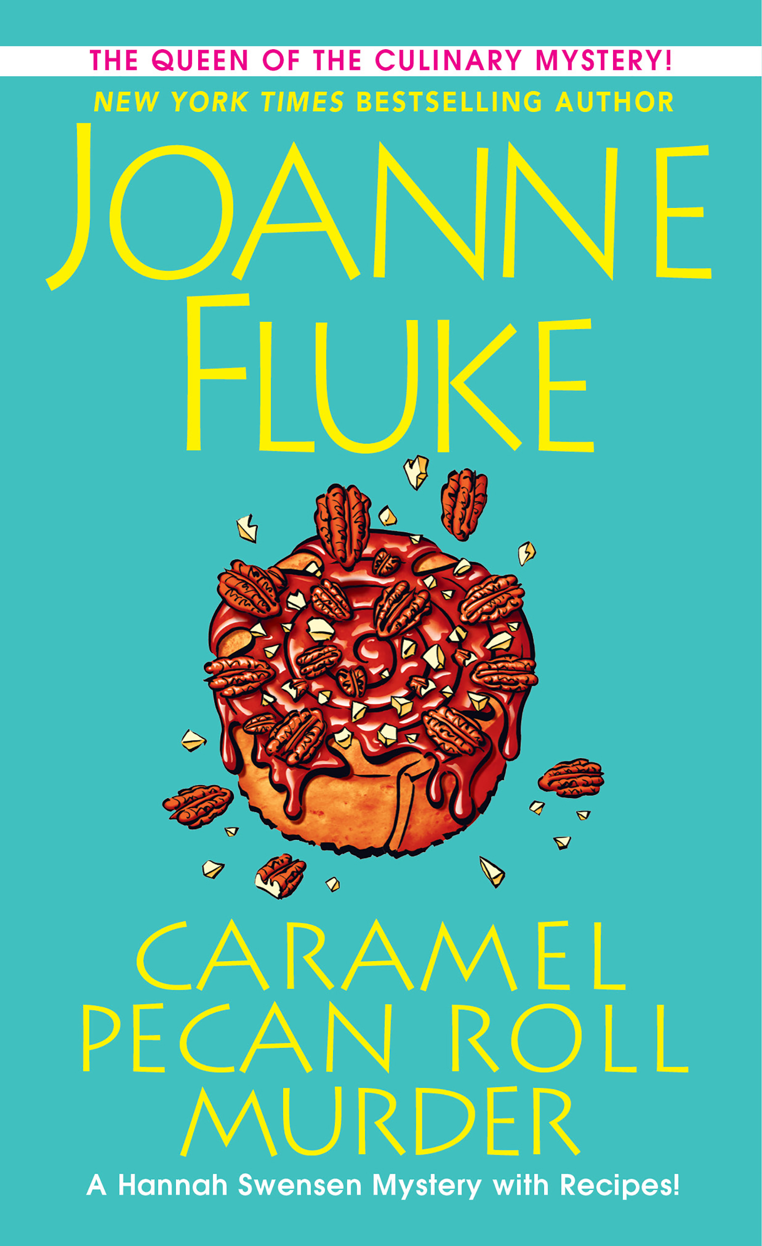Caramel Pecan Roll Murder (Hannah Swensen, #28)