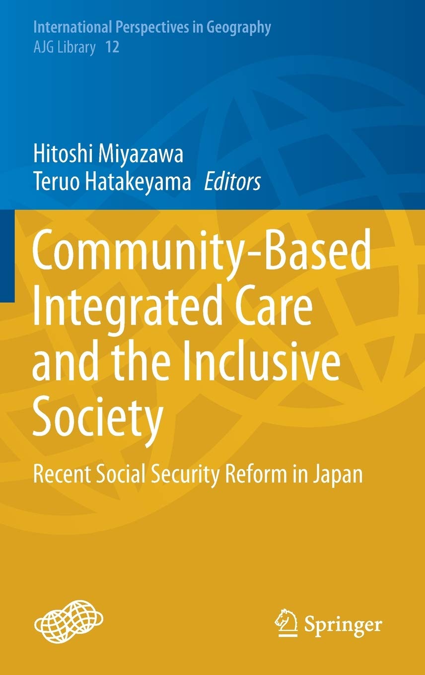 CommunityBased Integrated Care and the Inclusive Society Recent