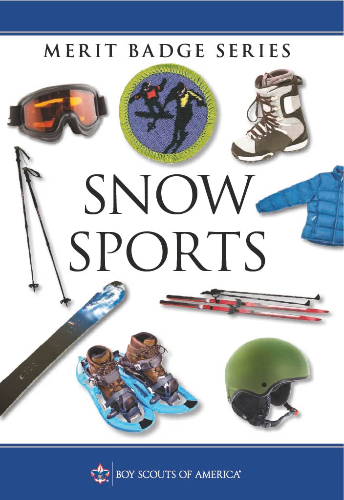 Snow Sports Merit Badge Pamphlet by Boy Scouts of America Goodreads