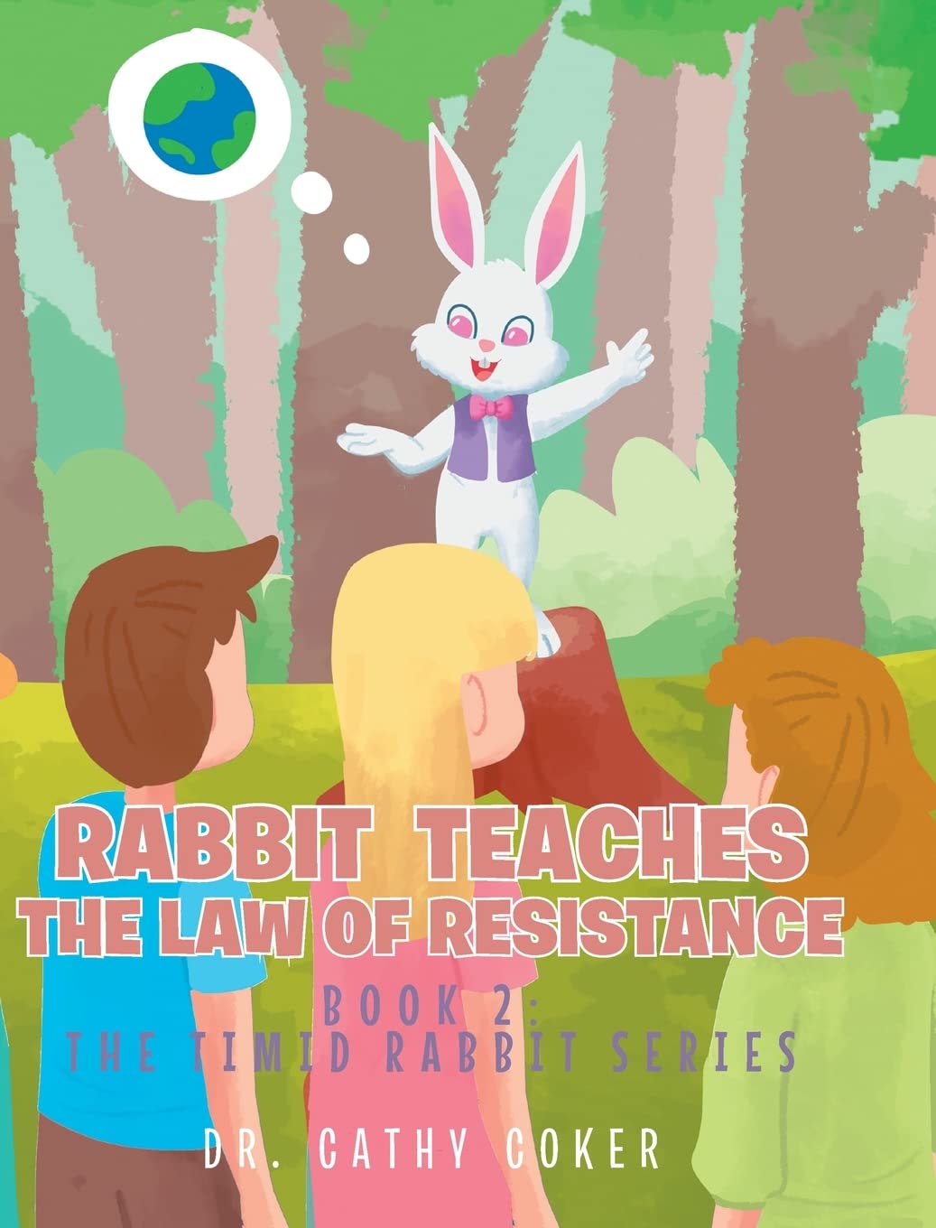 Rabbit Teaches The Law of Resistance Book 2 The Timid Rabbit Series
