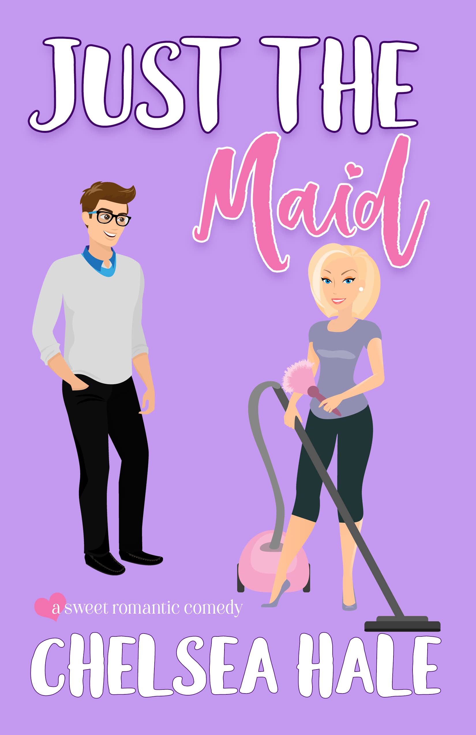 Just the Maid