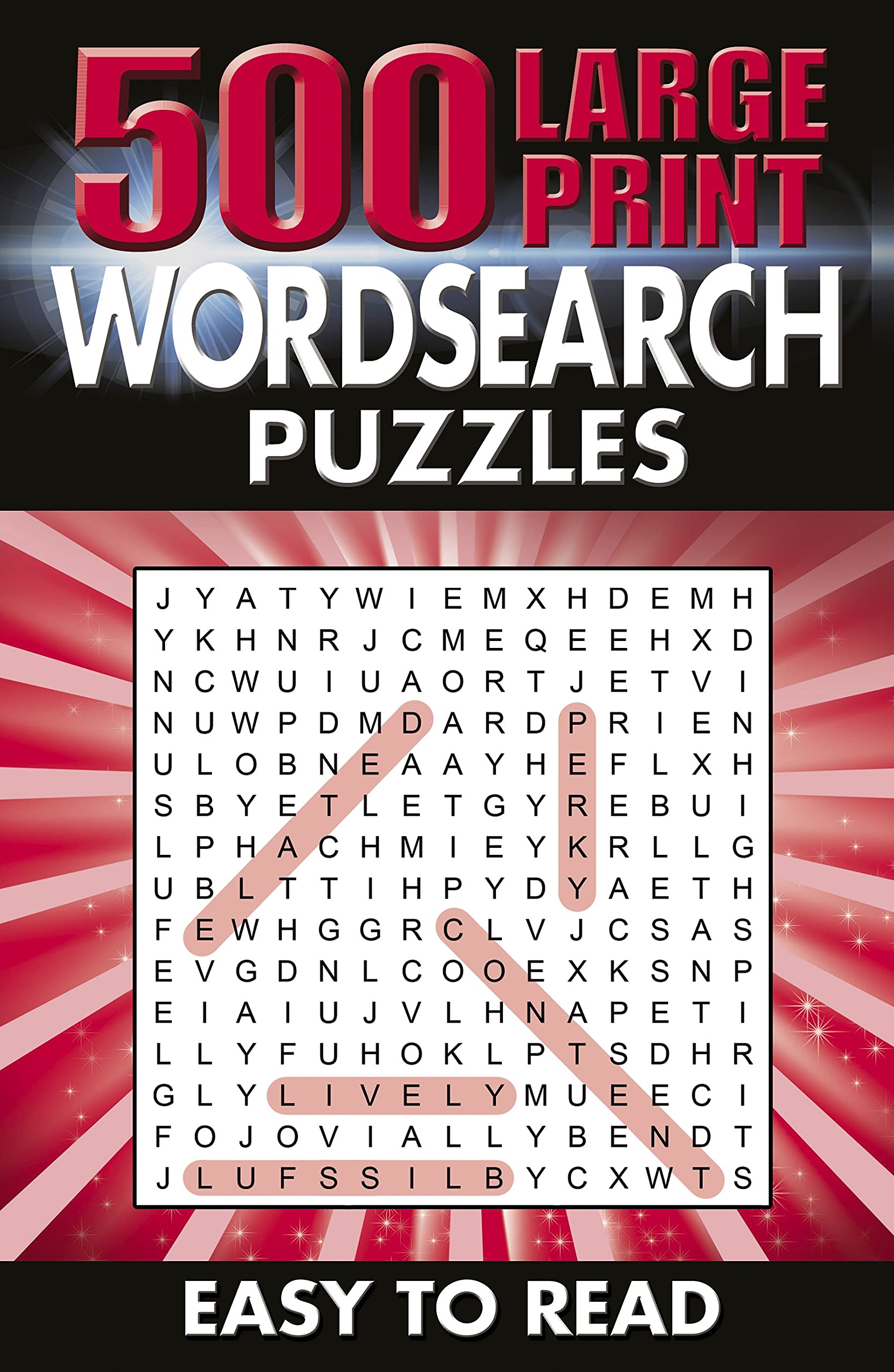 500 Large Print Wordsearch Puzzles Easy to Read by Eric Saunders