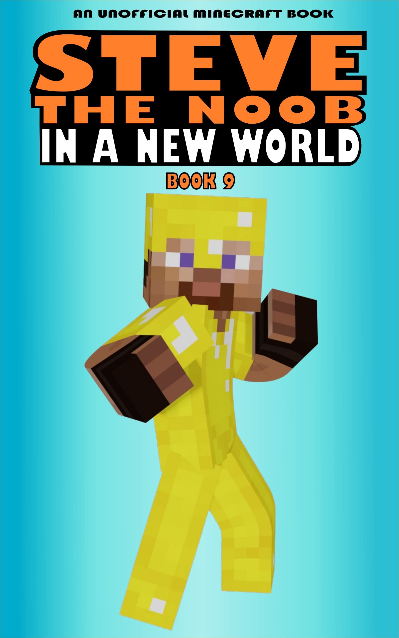 Steve the Noob in a New World book cover