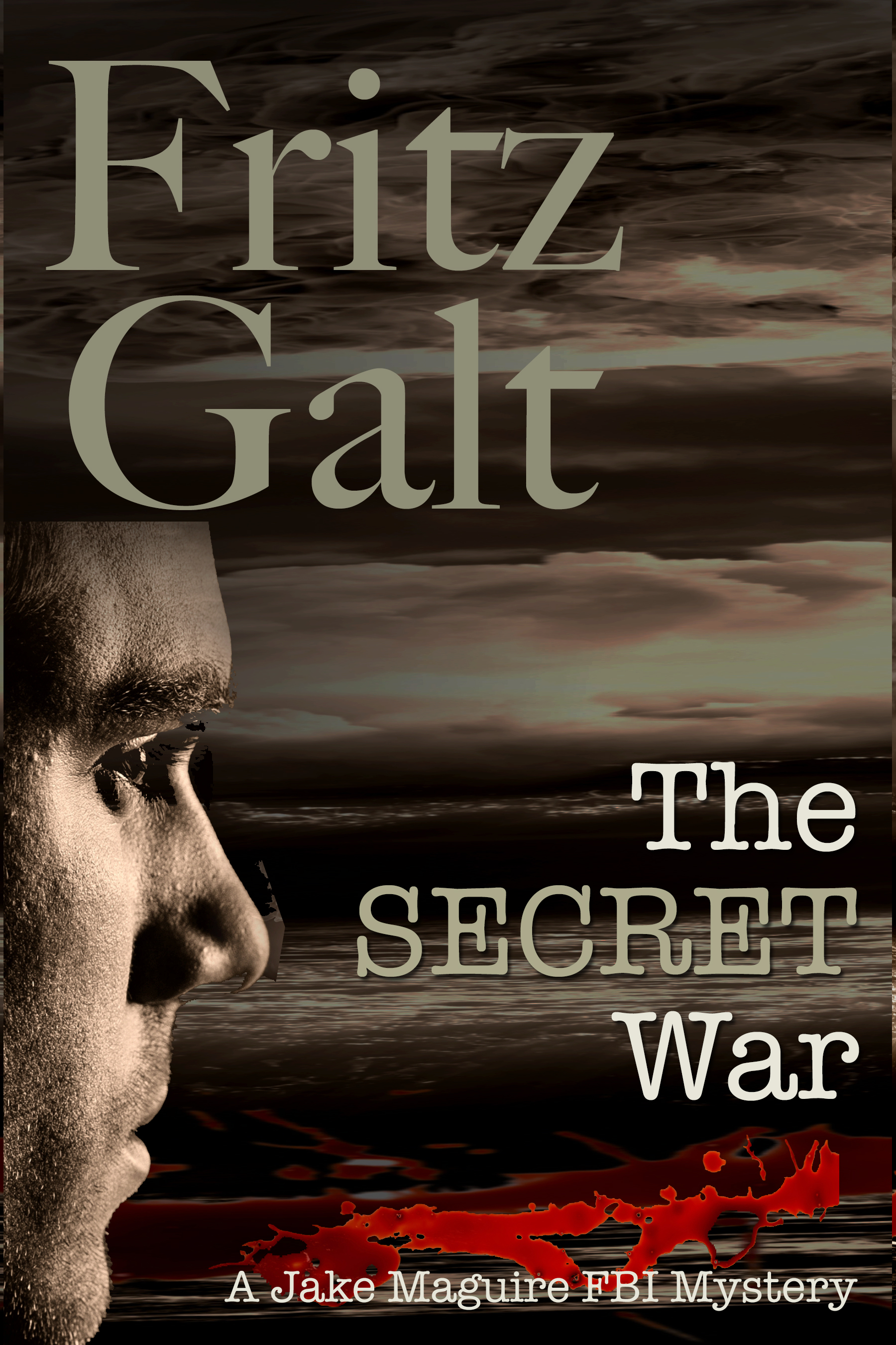 The Secret War (Jake Maguire, 3) by Fritz Galt Goodreads