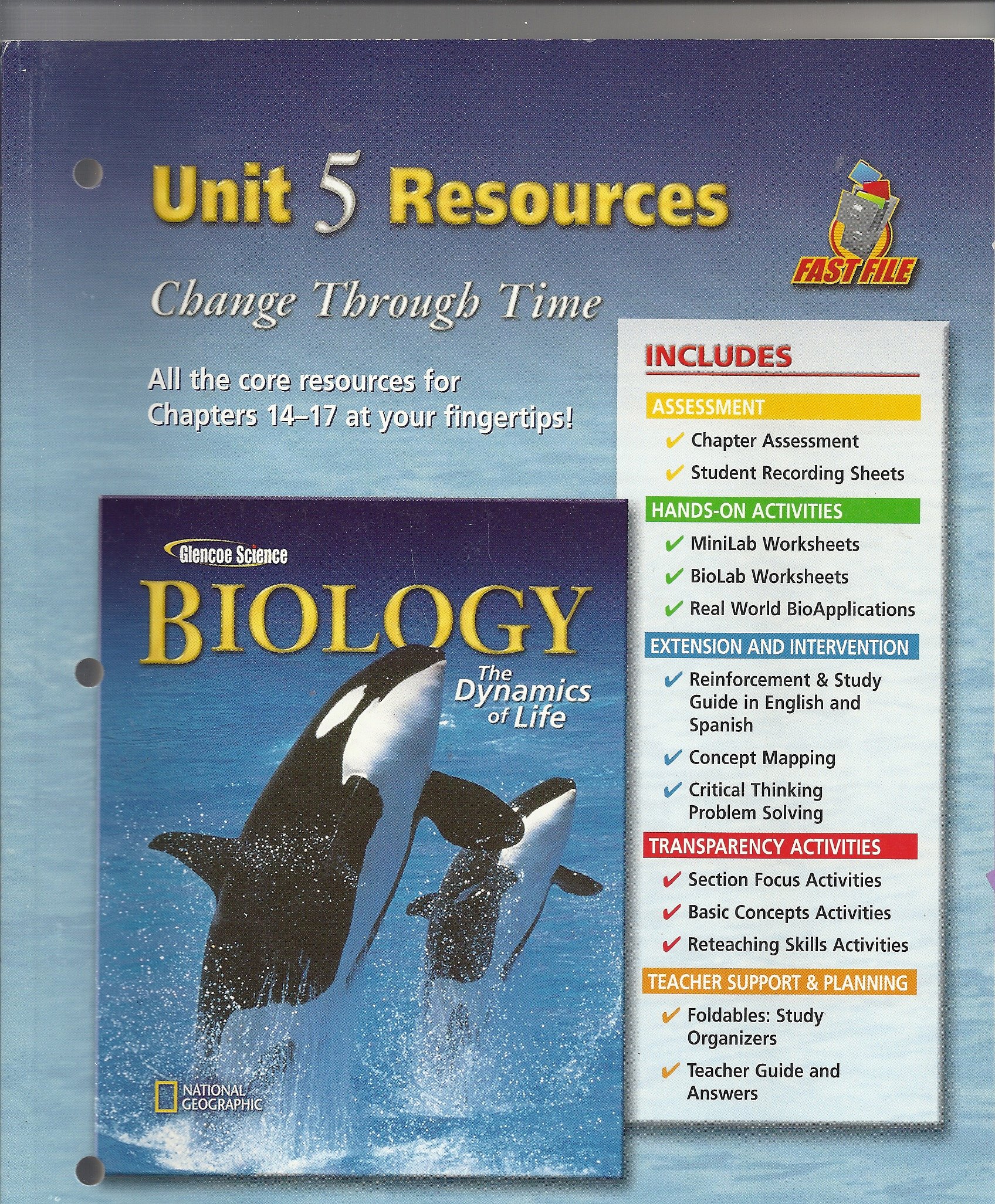 Glencoe Science Biology The Dynamics of Life, Unit 5 Resources Change