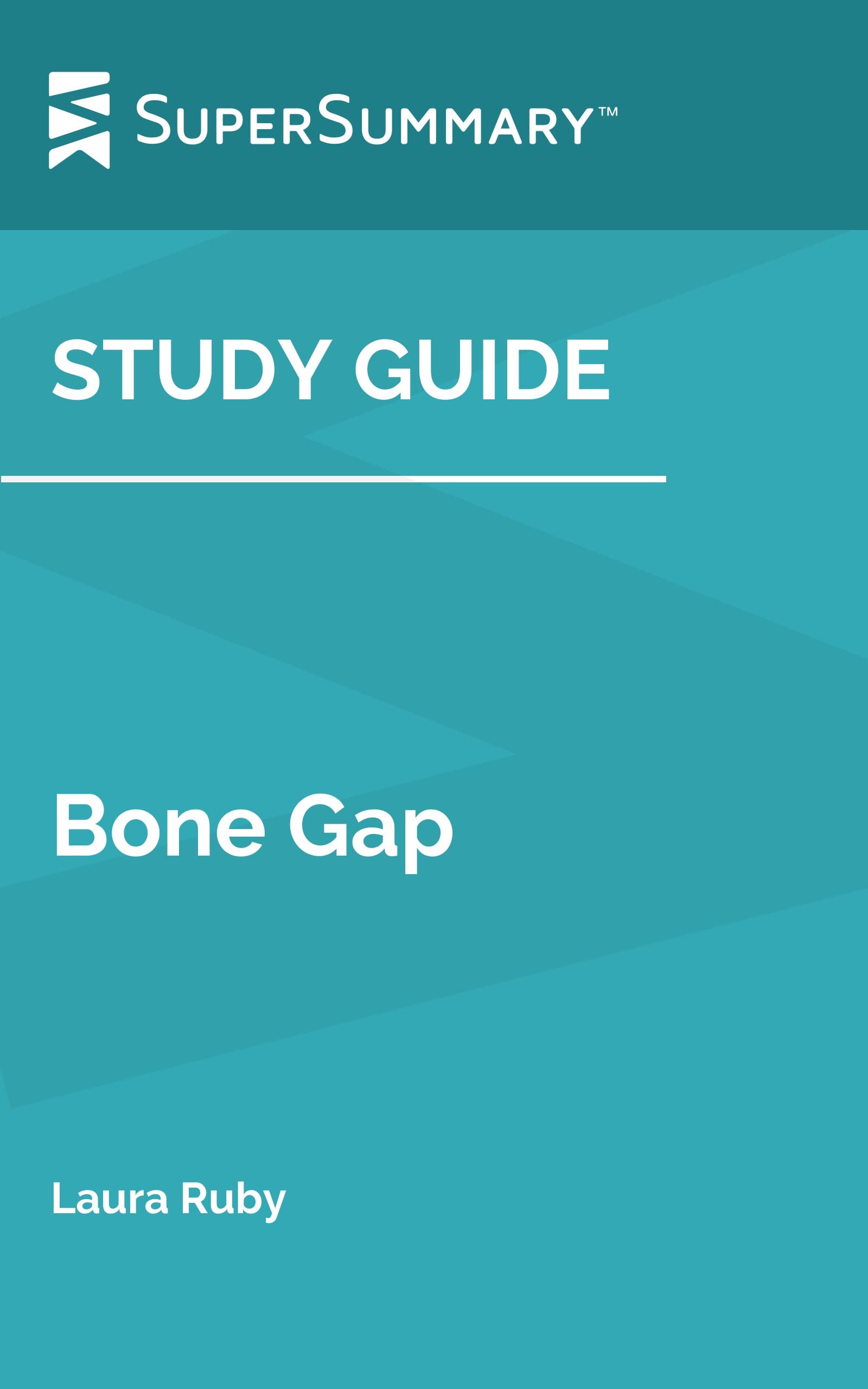 Study Guide Bone Gap by Laura Ruby (SuperSummary) by SuperSummary