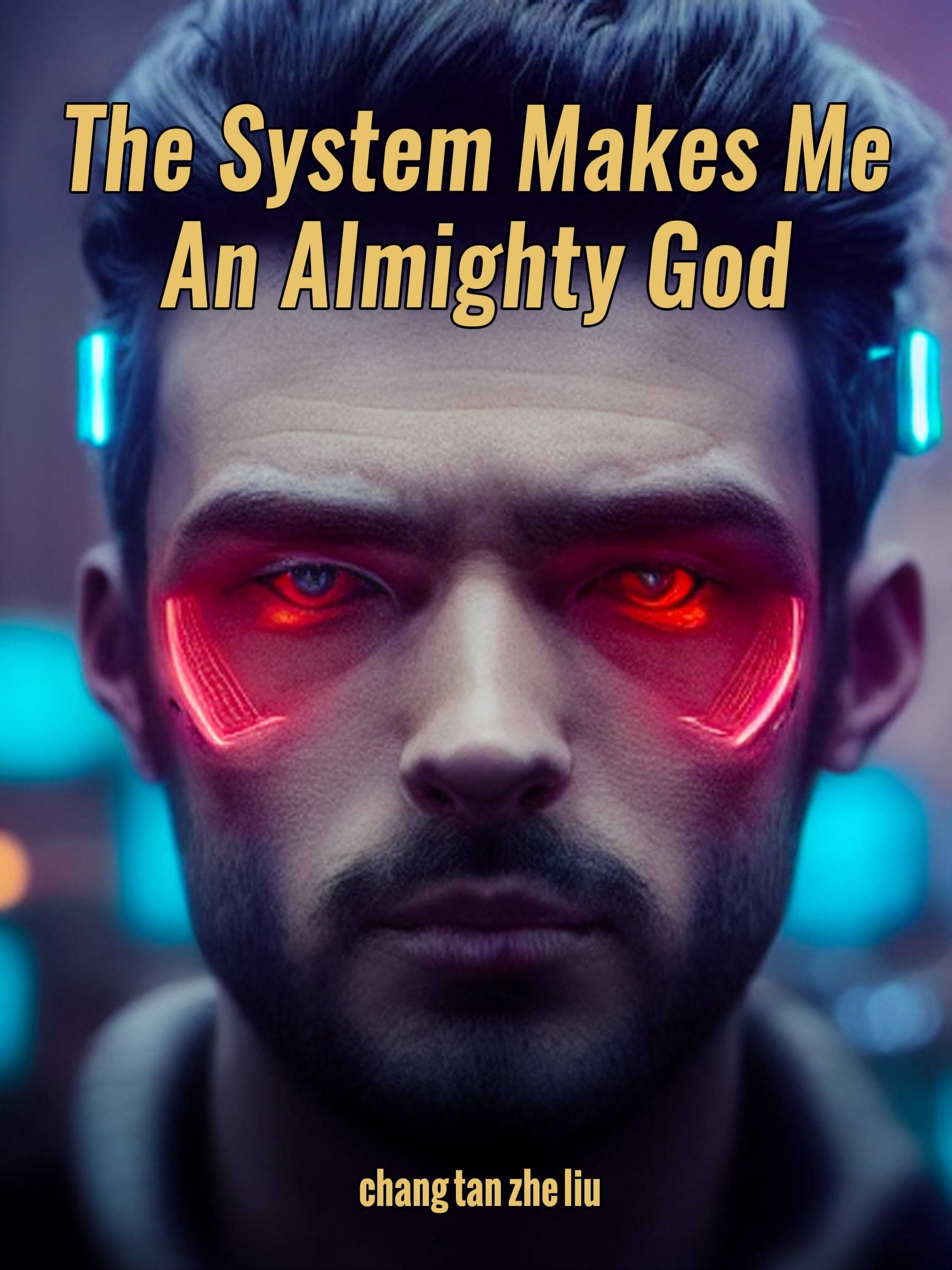 The System Makes Me An Almighty God: Urban Fantasy Life/Litrpg Book 4