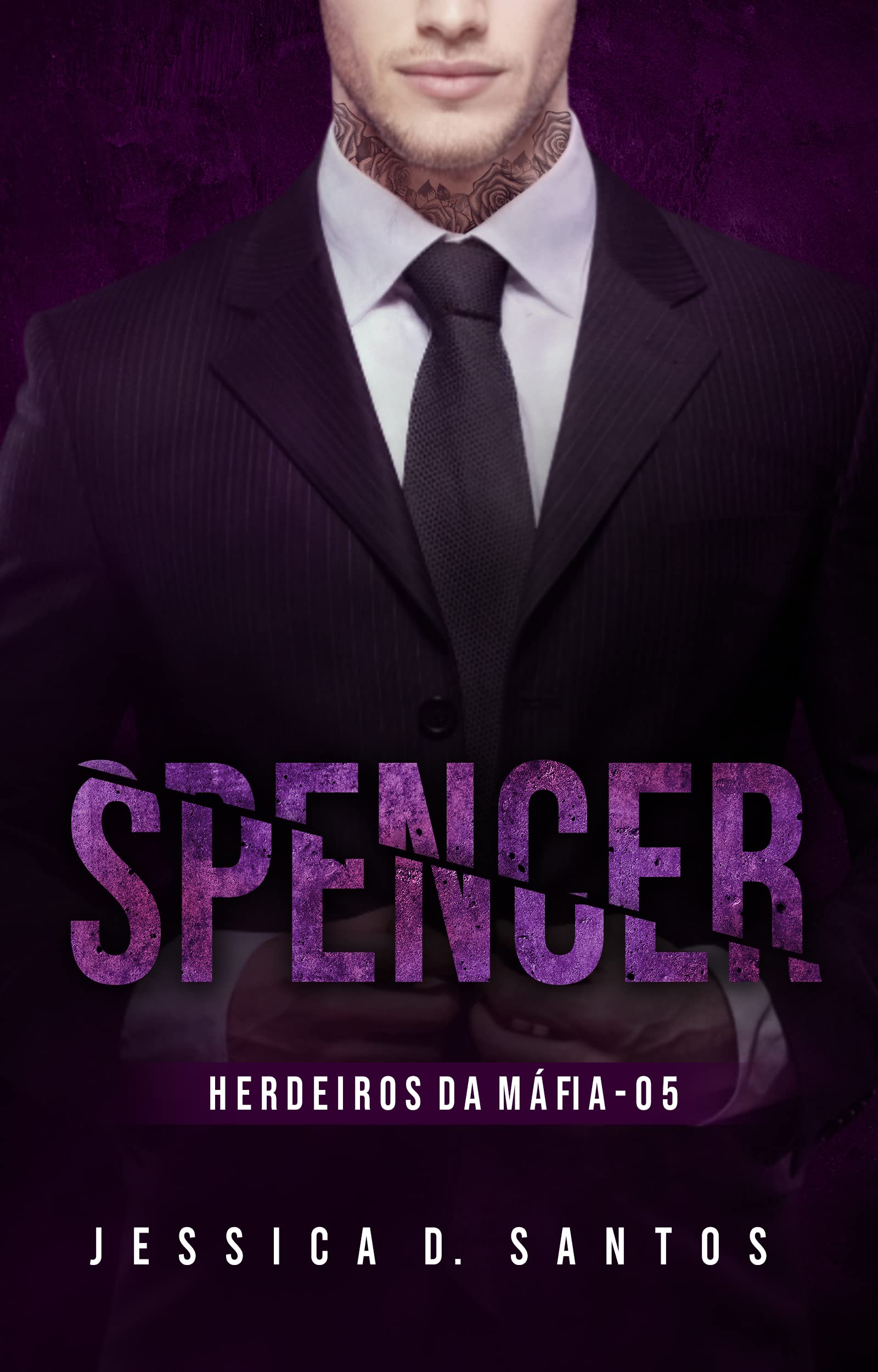 SPENCER - HERDEIROS DA MÁFIA - LIVRO 5